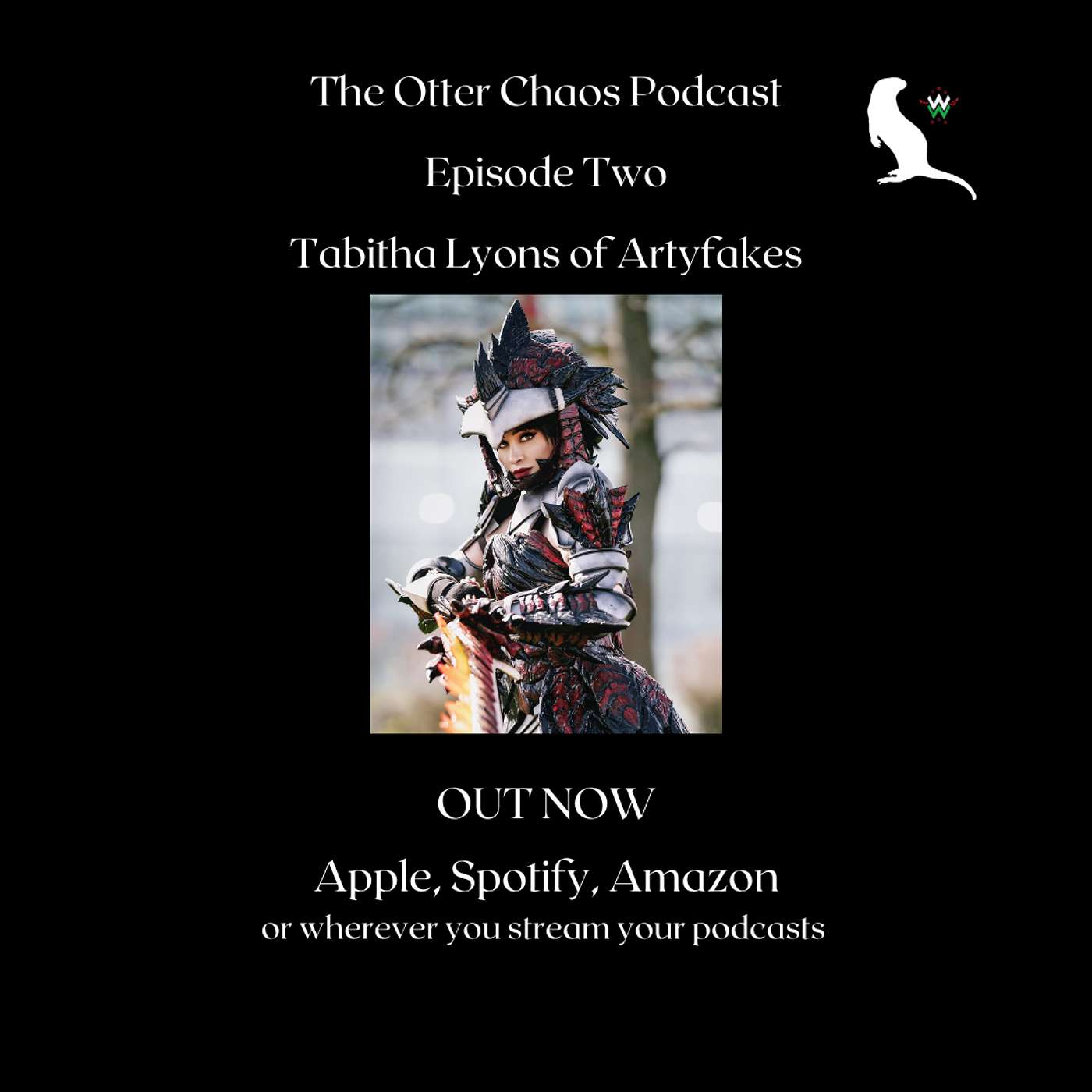 Episode 2: The Otter Chaos Podcast - Tabitha Lyons