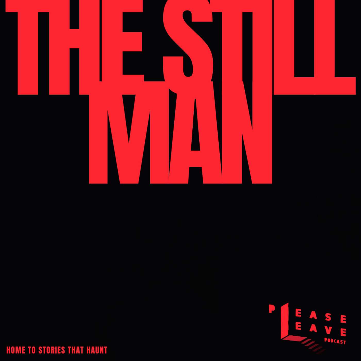 The Still Man