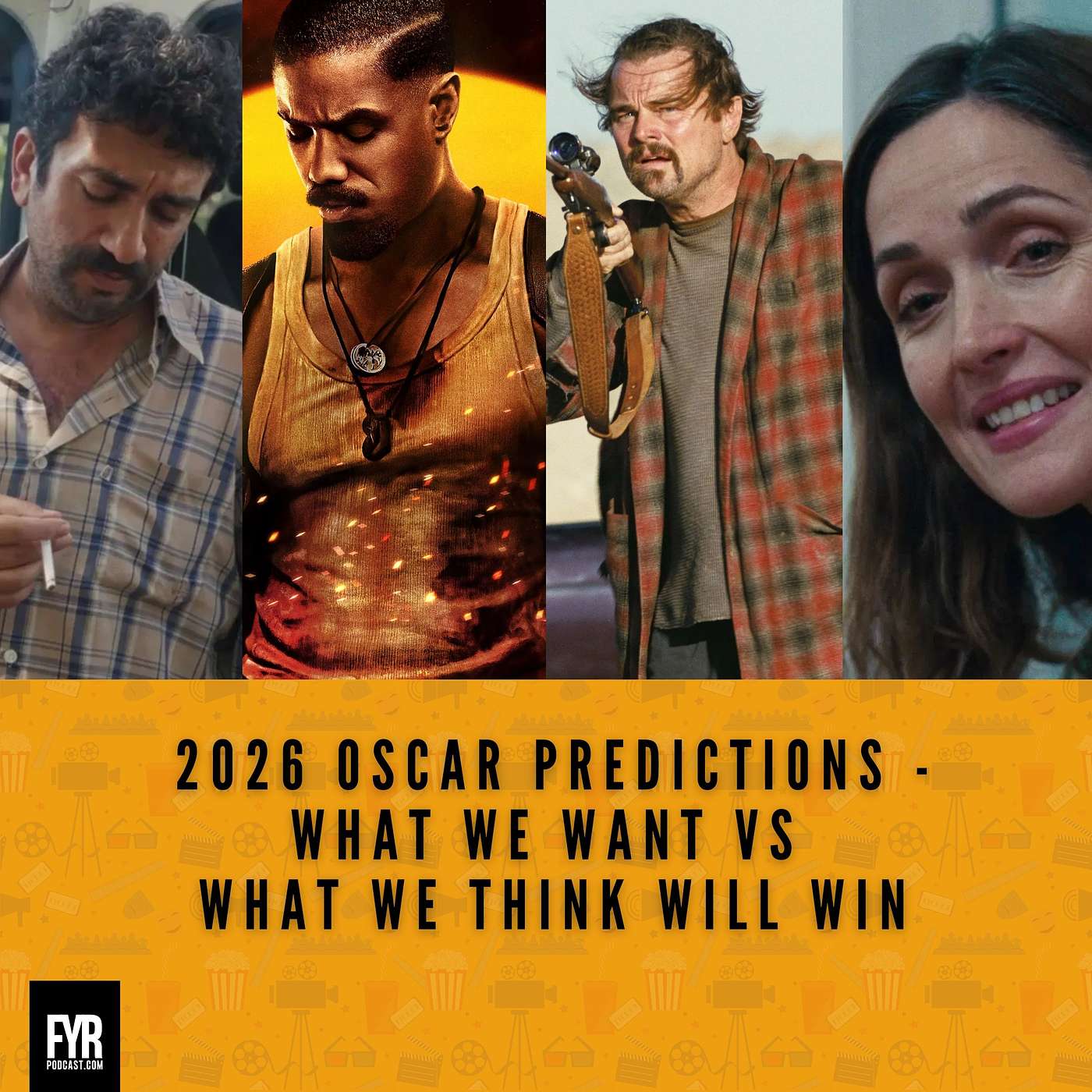 2026 Oscar Predictions - What we want vs what we think will win 2026 Oscar Predictions - What we want vs what we think will win
