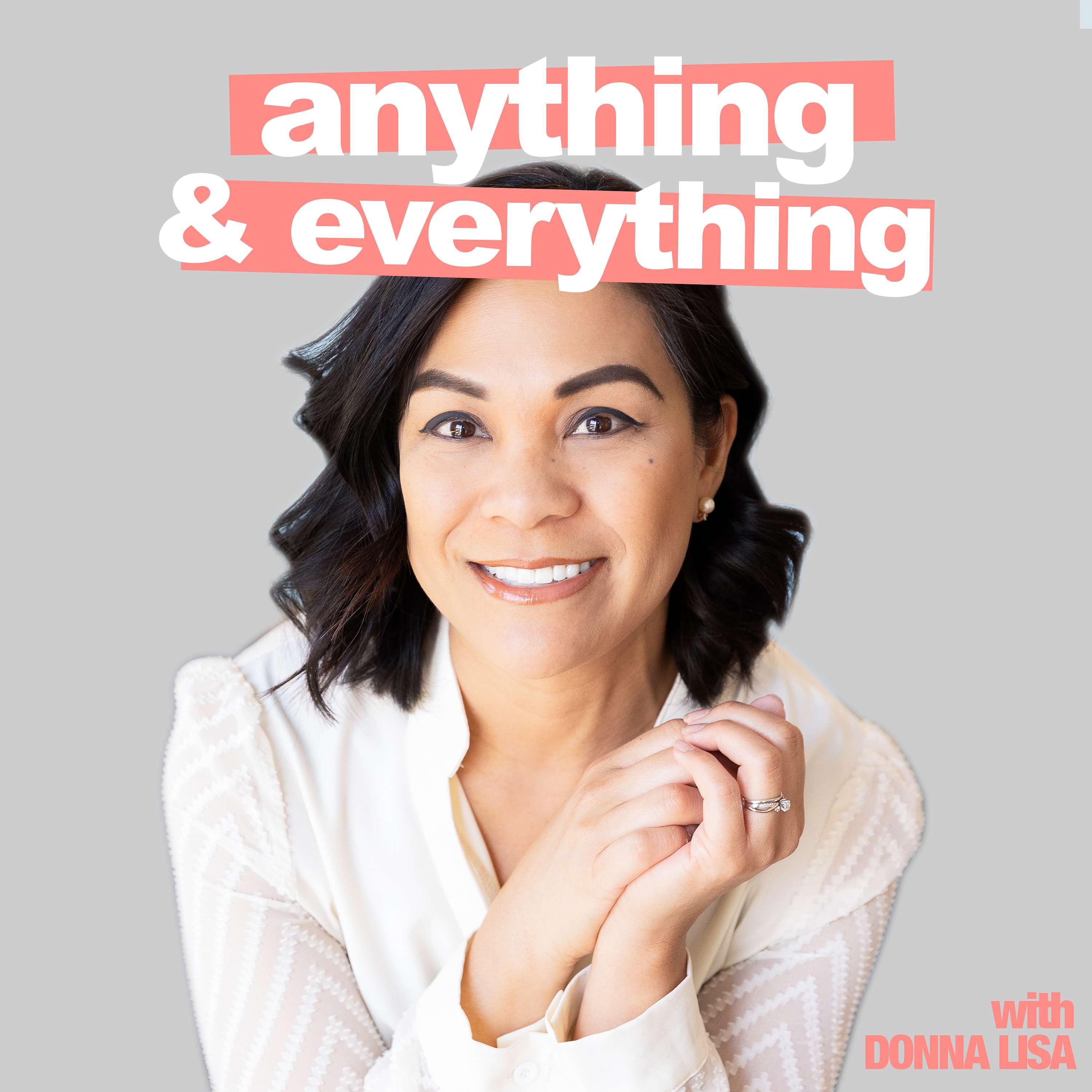 Anything & Everything with Donna Lisa