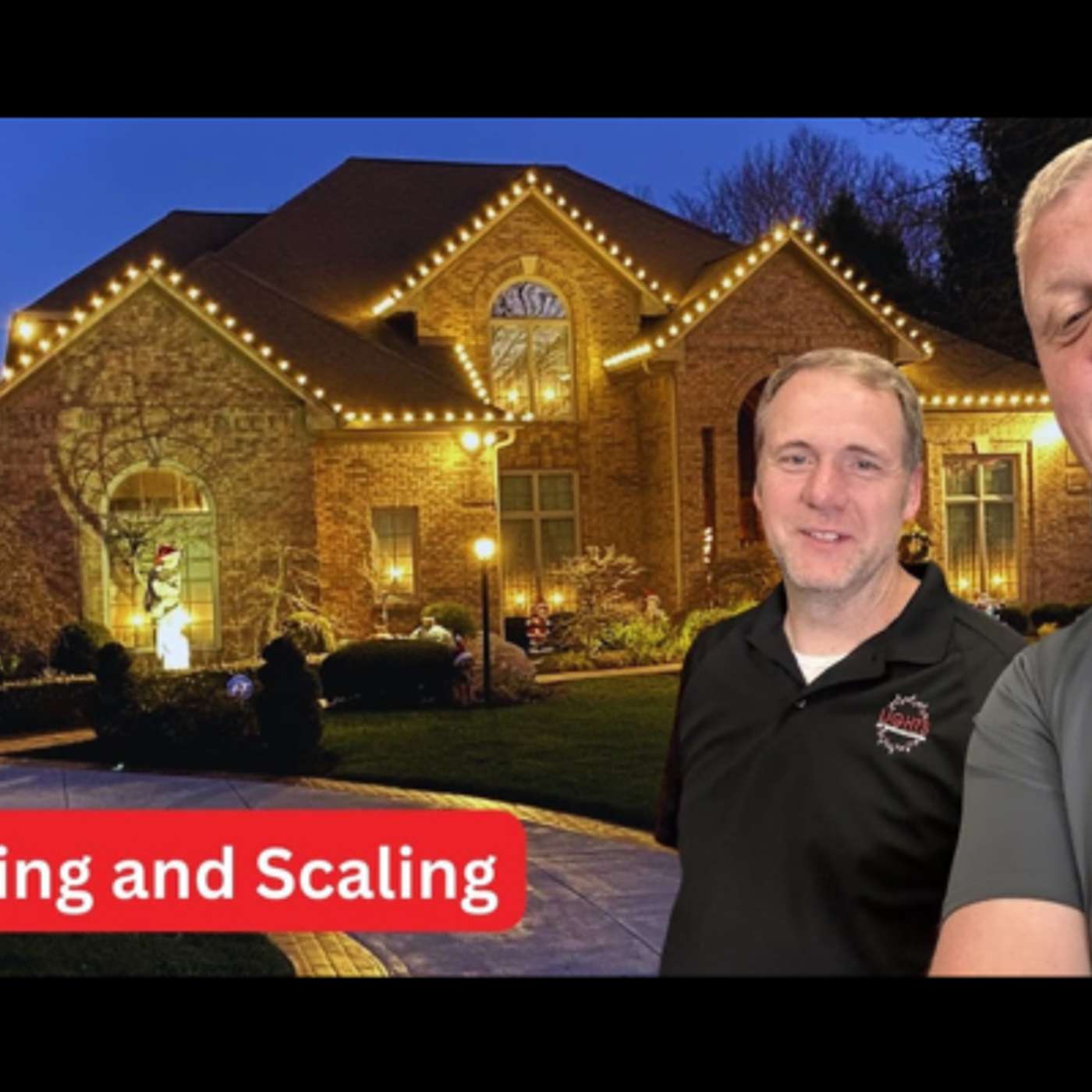 From Startup to Scale: Managing Larger Christmas Light Installations episode artwork