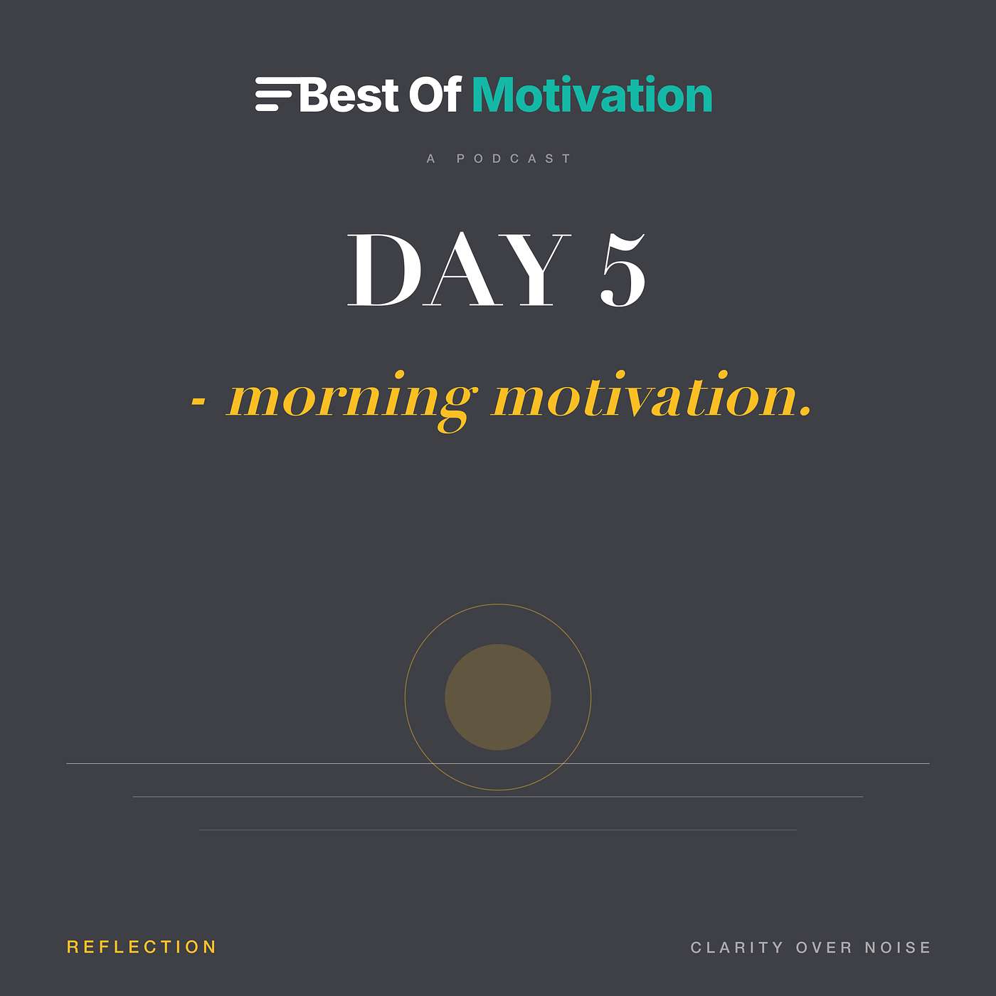 Day 5 - Morning Motivation Minutes