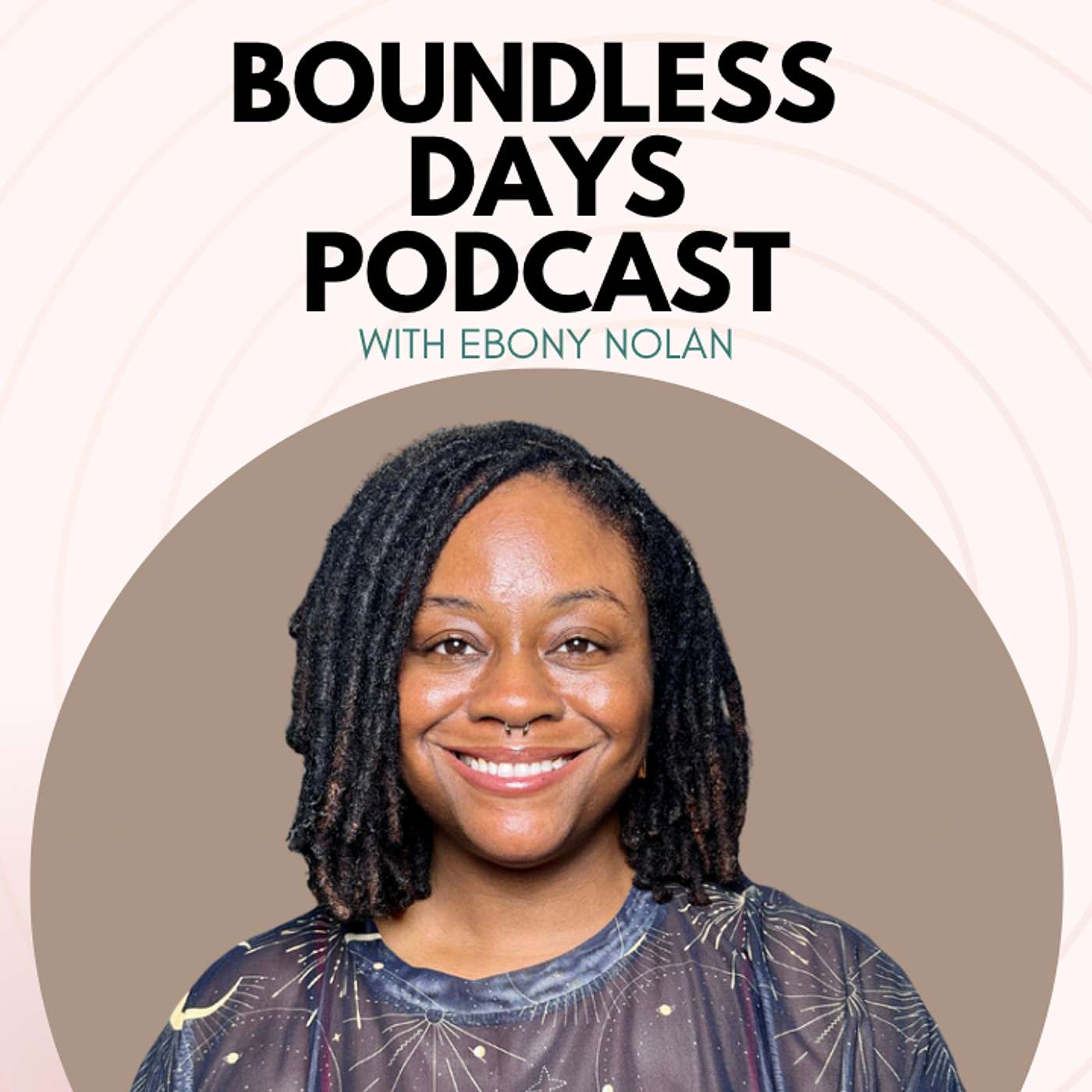 Boundless Days Podcast With Ebony Nolan