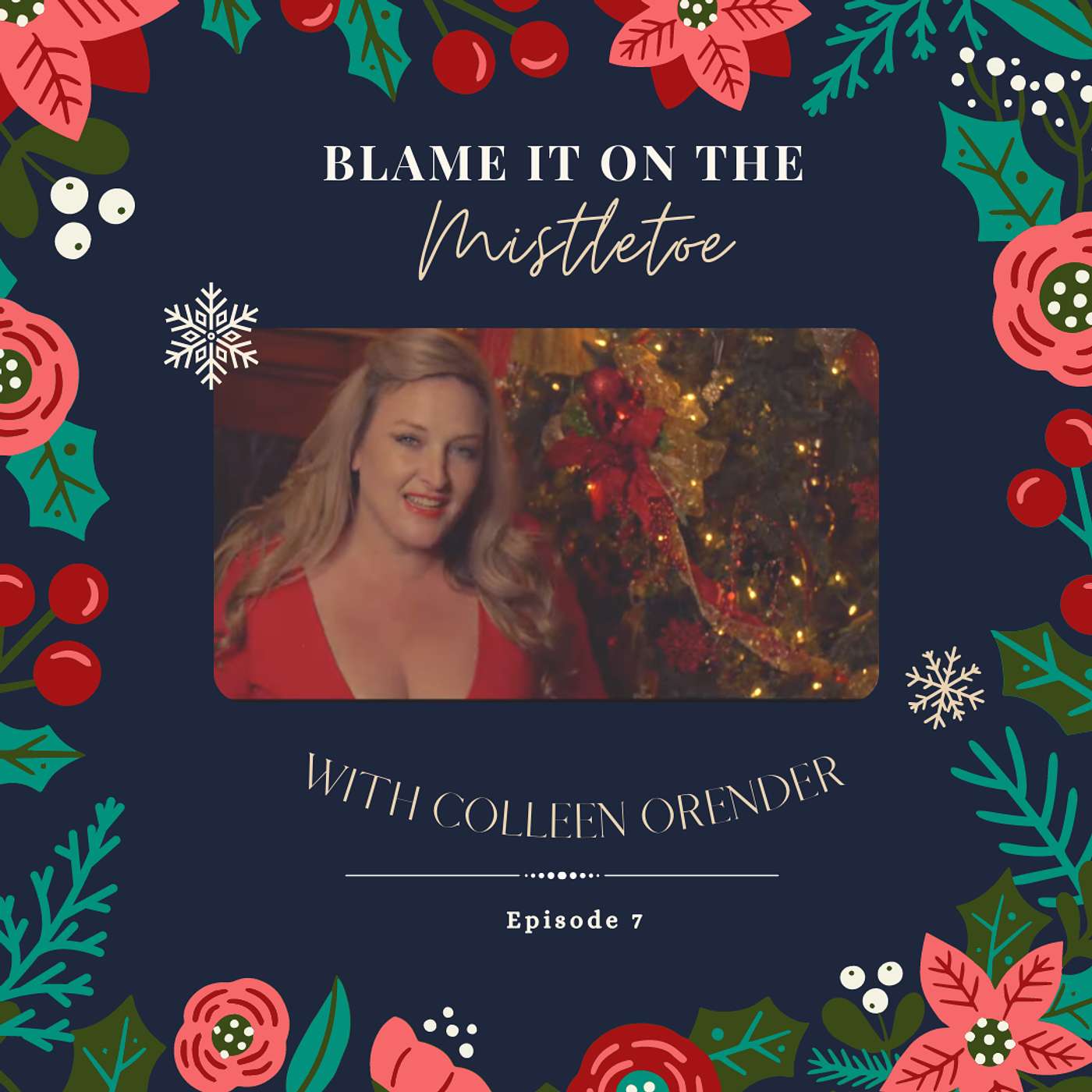 Bonus: Holidays with Colleen Orender