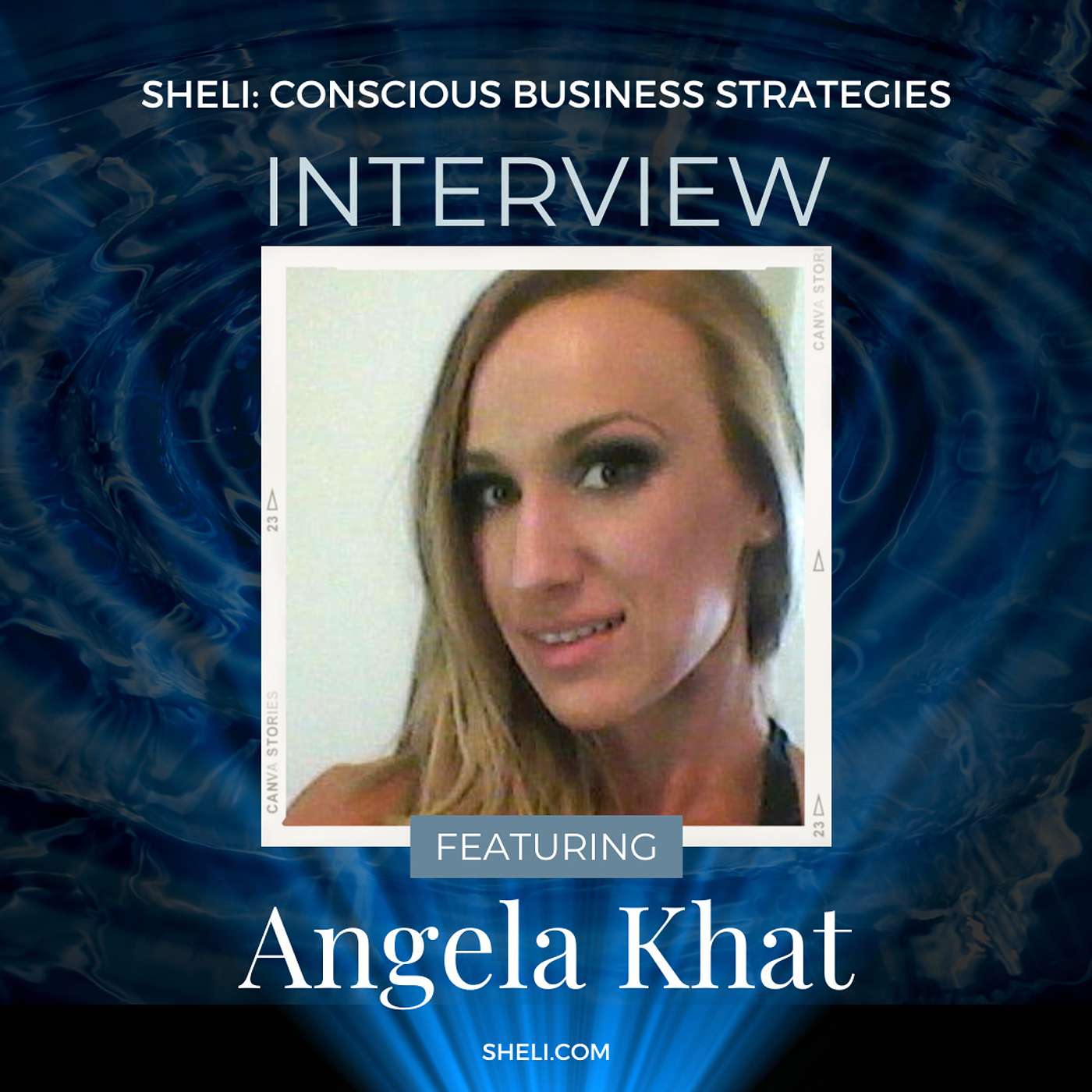 Entrepreneur Interview: Sheli with Angela Khat