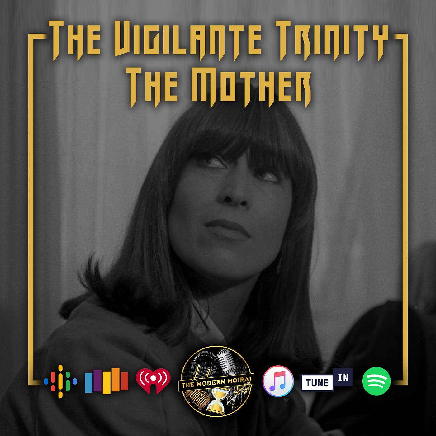 S3E61: The Vigilante Trinity: The Mother