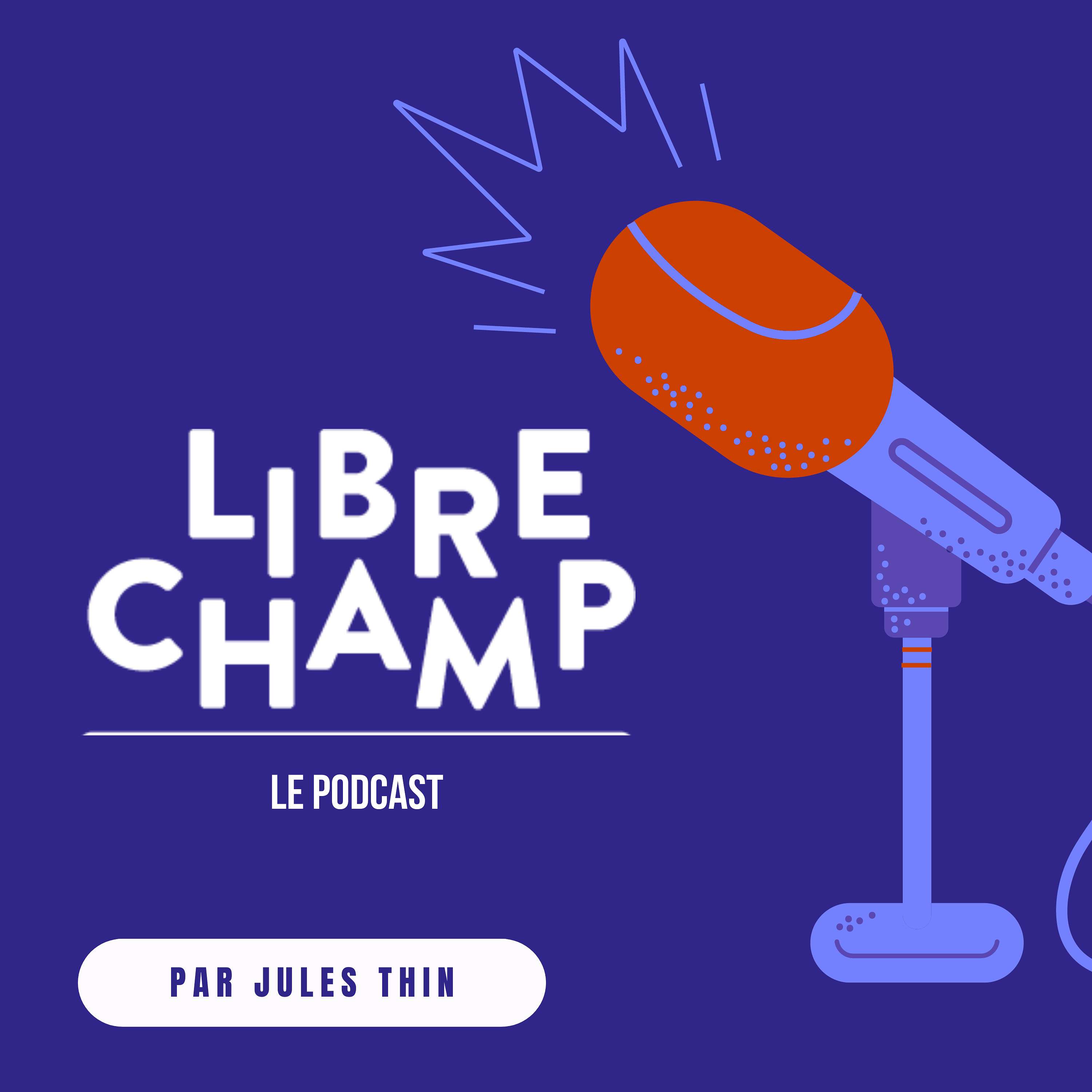 Libre Champ Podcast podcast artwork