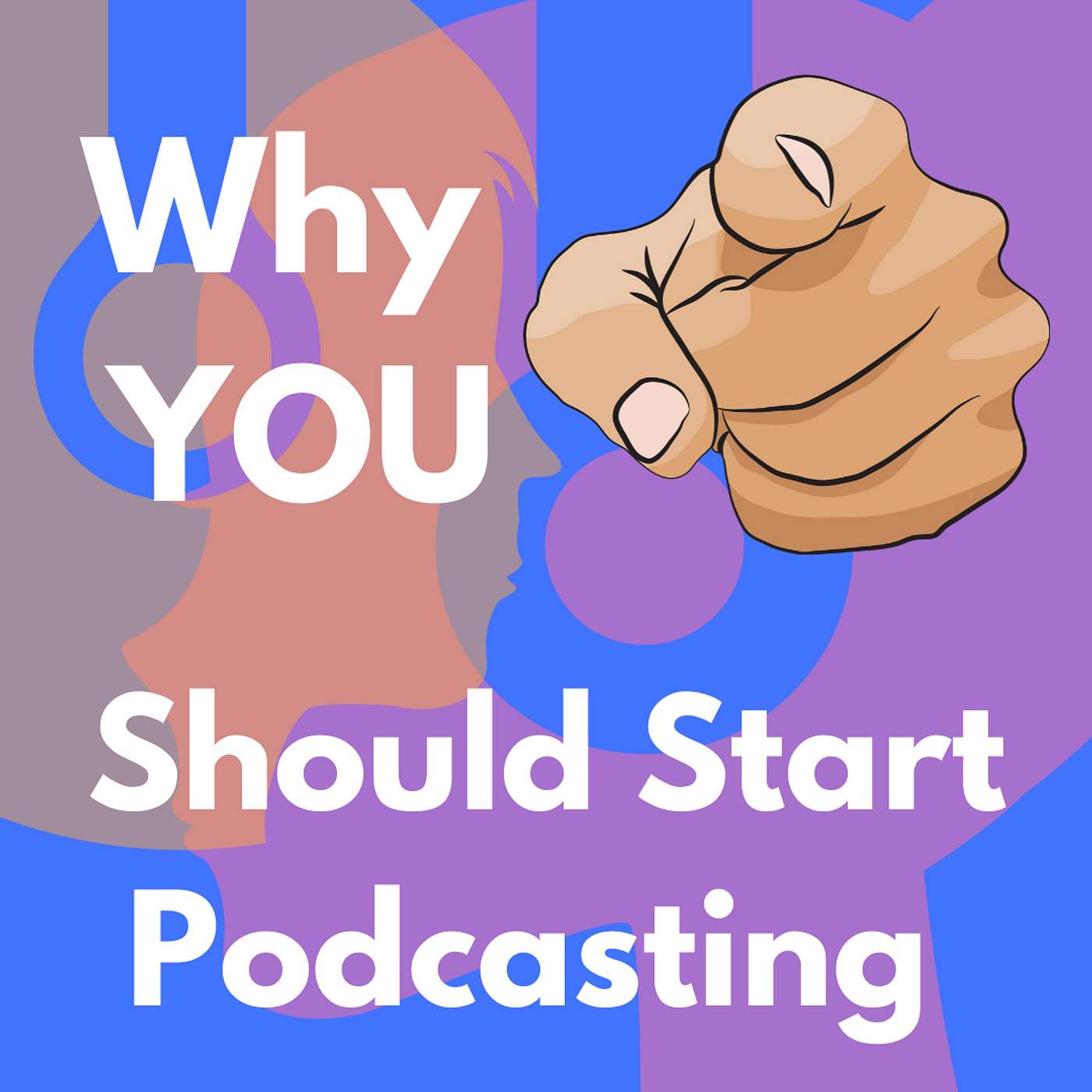 Why YOU Should Start Podcasting!