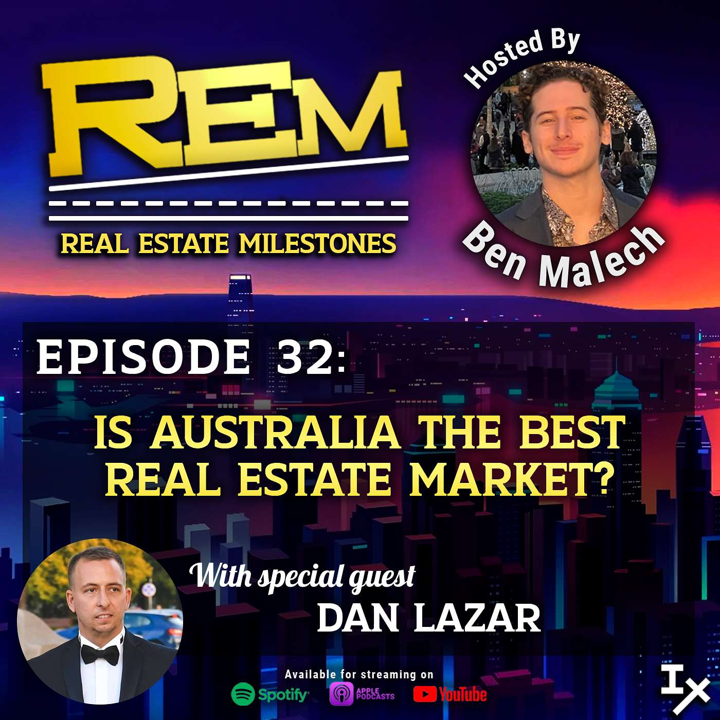 REM 32: Dan Lazar - Is Australia The Best Real Estate Market?