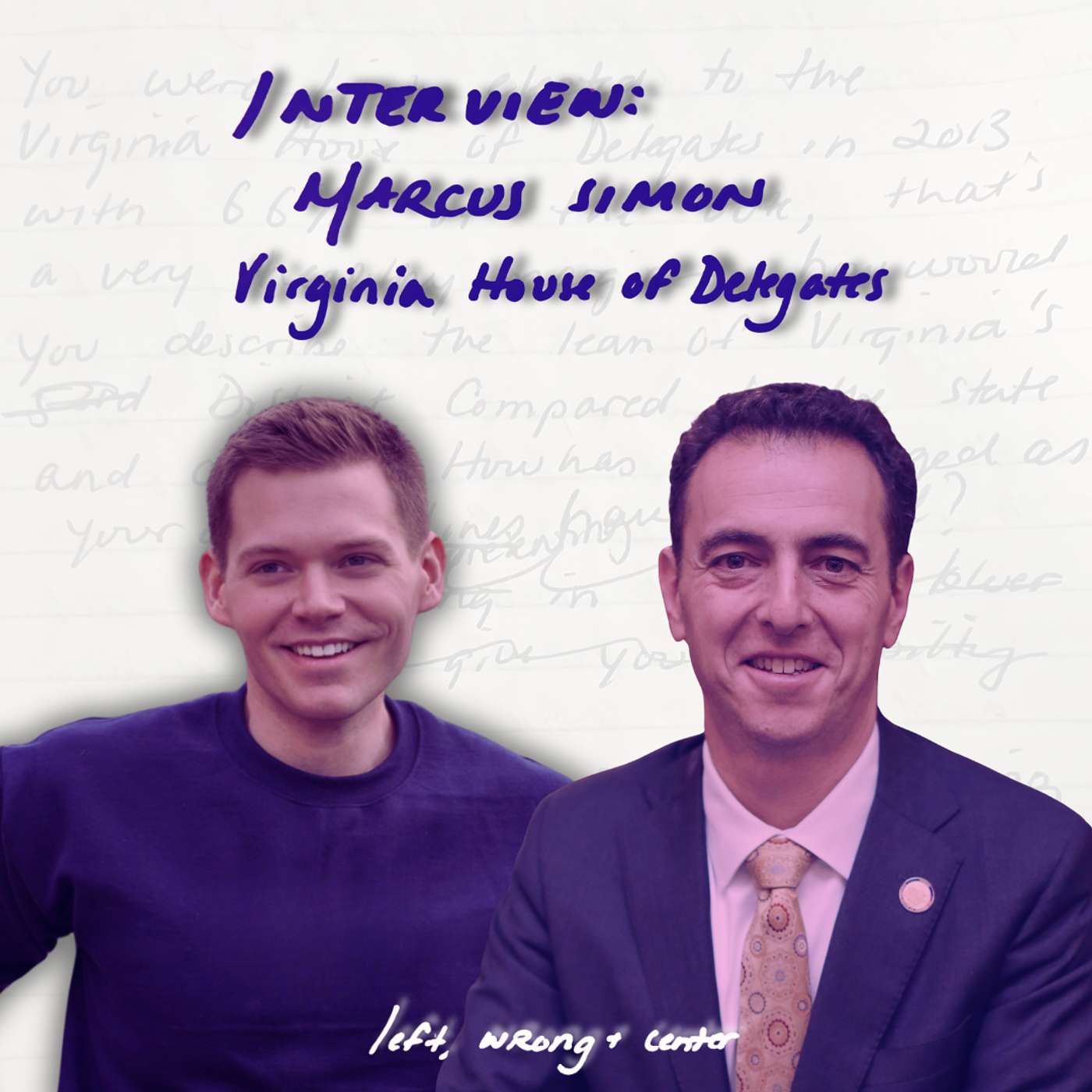 "I SHARE ALL OF YOUR CONCERNS."  an interview with marcus simon, member of the virginia house of delegates.