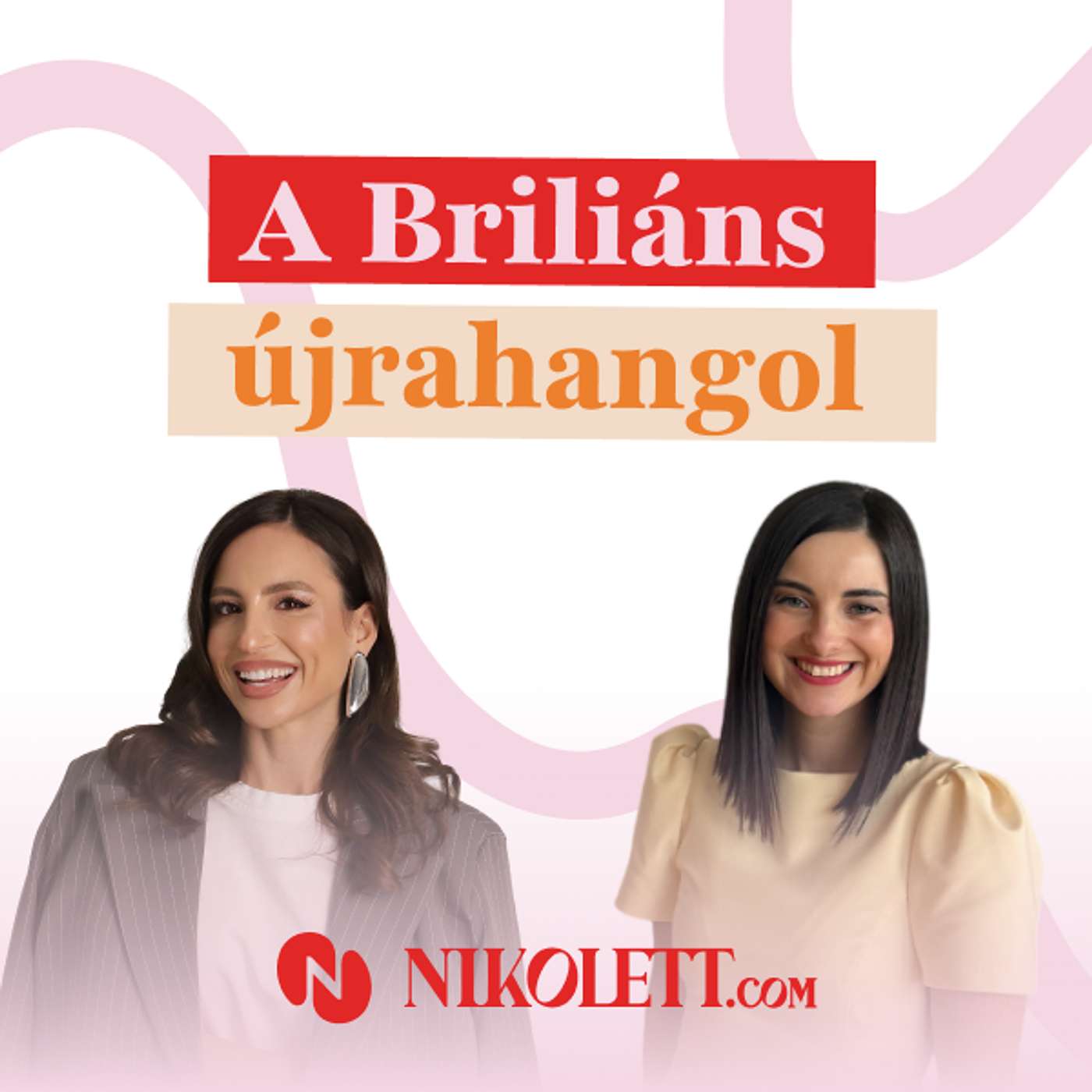 A Briliáns újrahangol