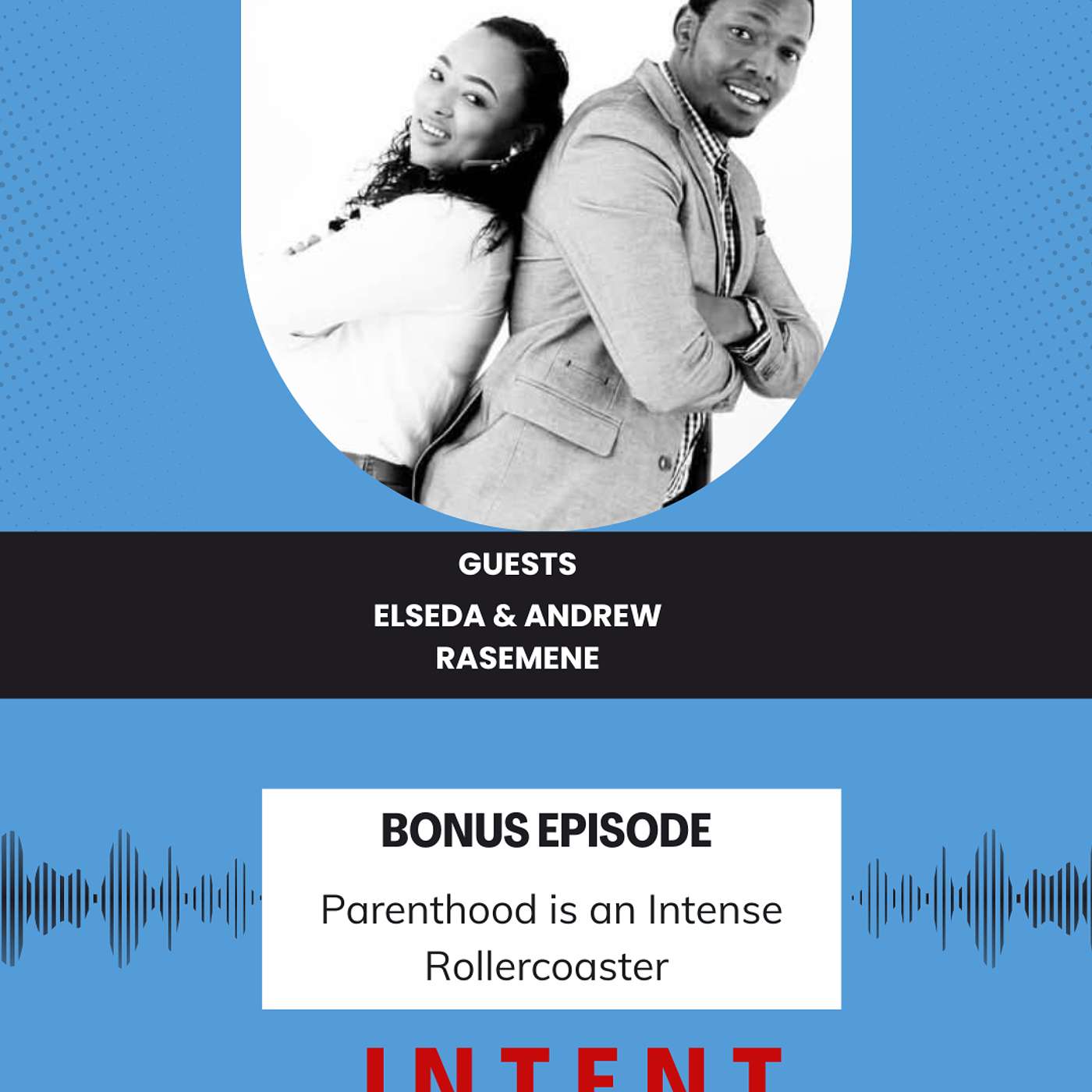 Bonus Episode: Parenthood is an Intense Rollercoaster