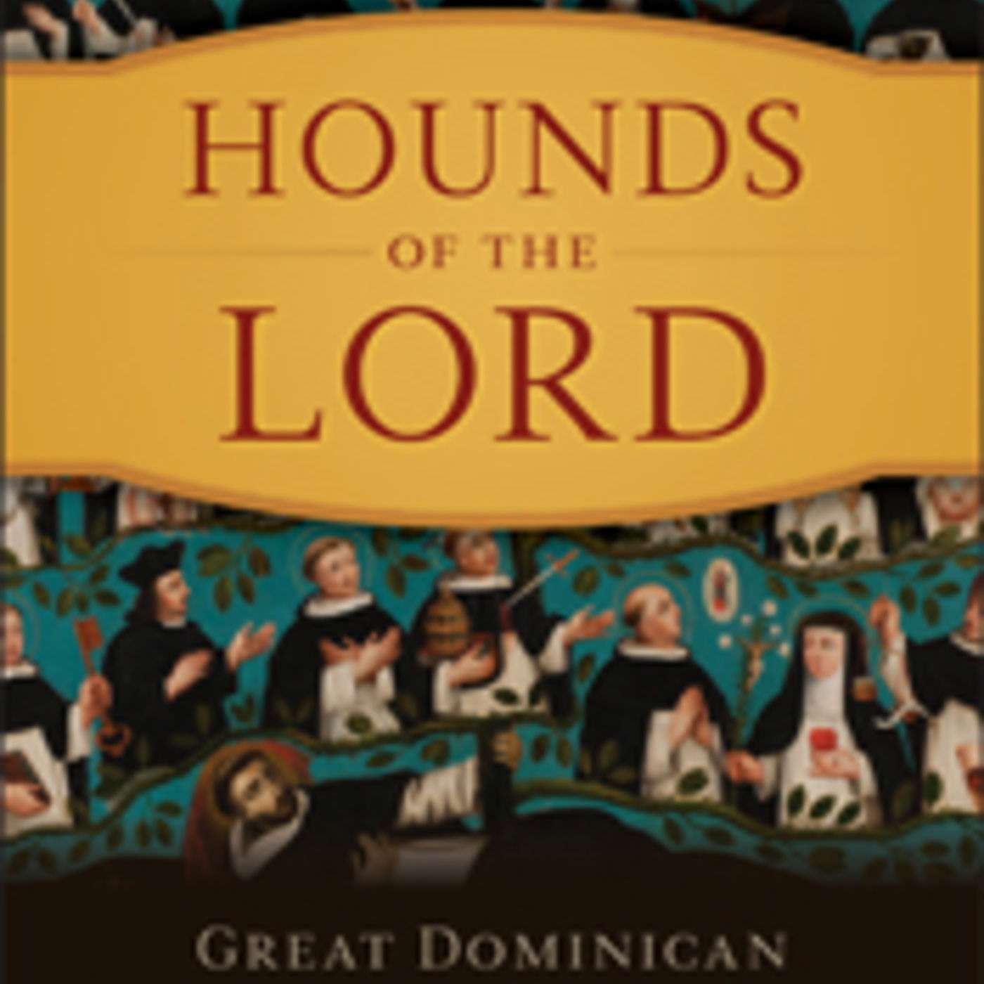 The Hounds of the Lord
