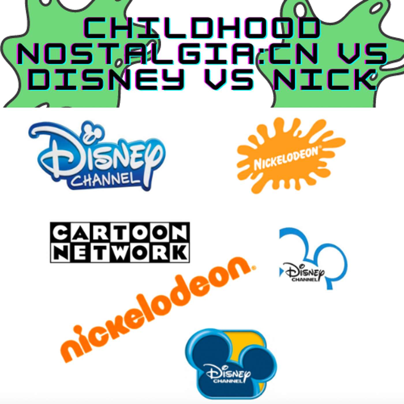 Childhood Nostalgia: CN vs Disney vs Nick
