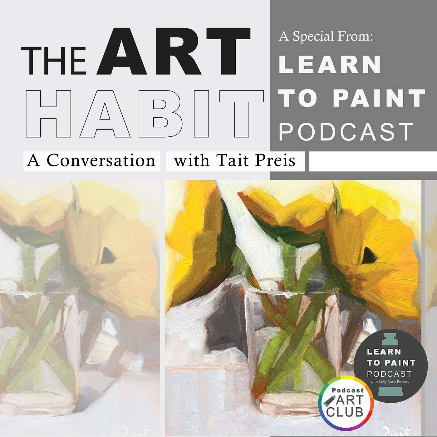 Building a Daily Practice with Tait Preis (Ep.58, Special Art Habit Segment) Building a Daily Practice with Tait Preis (Ep.58, Special Art Habit Segment)