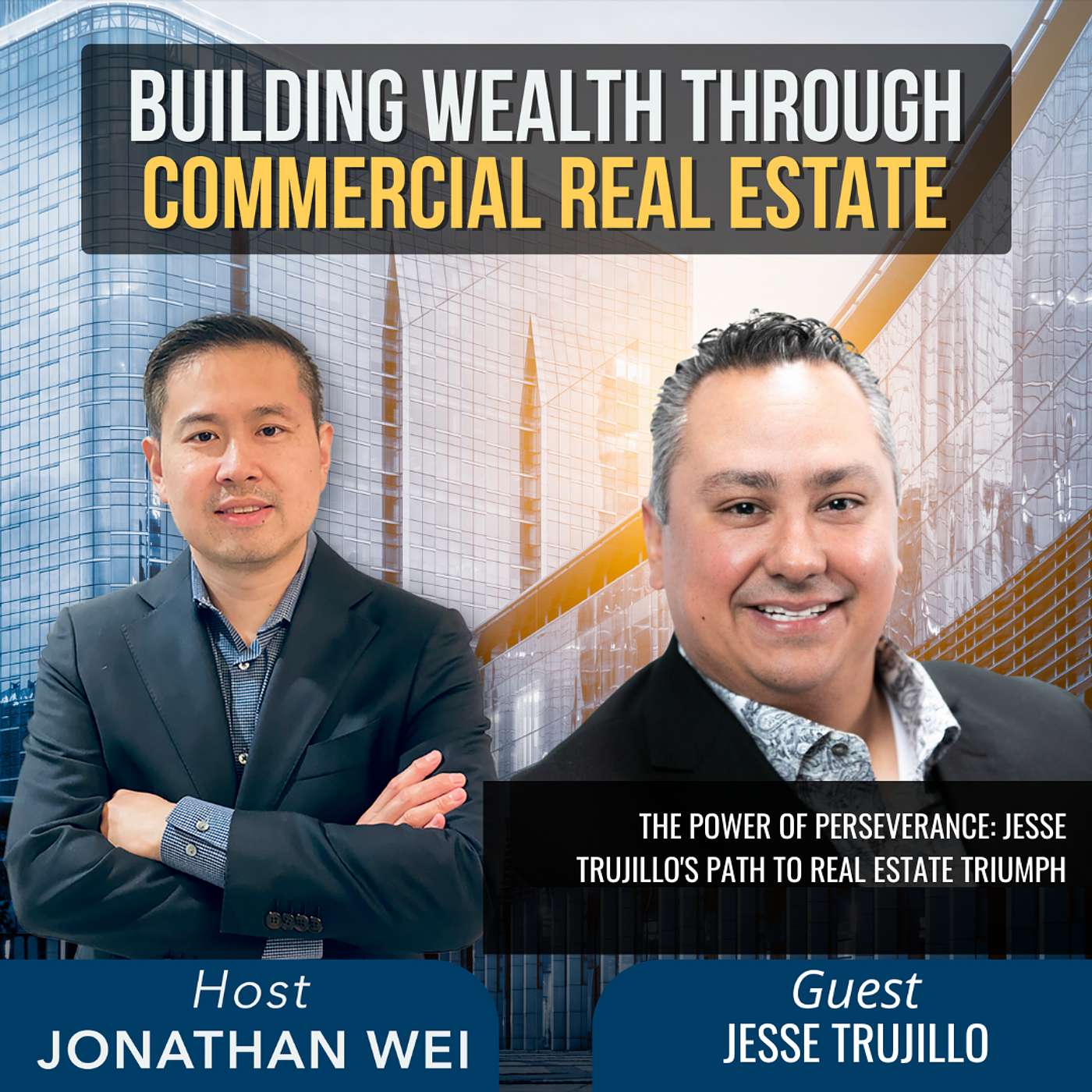The Power of Perseverance: Jesse Trujillo's Path to Real Estate Triumph The Power of Perseverance: Jesse Trujillo's Path to Real Estate Triumph
