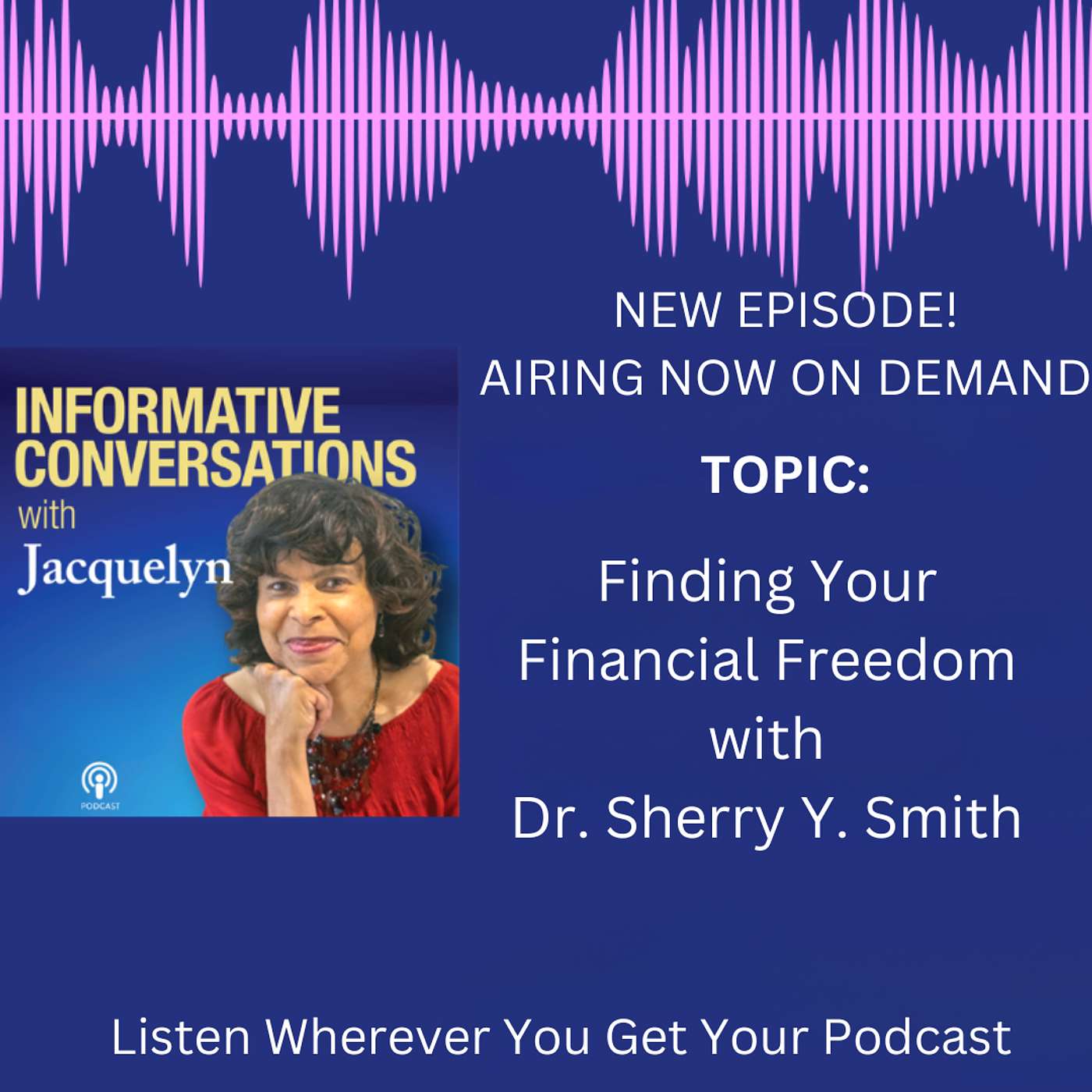 InformativeConversations with Jacquelyn