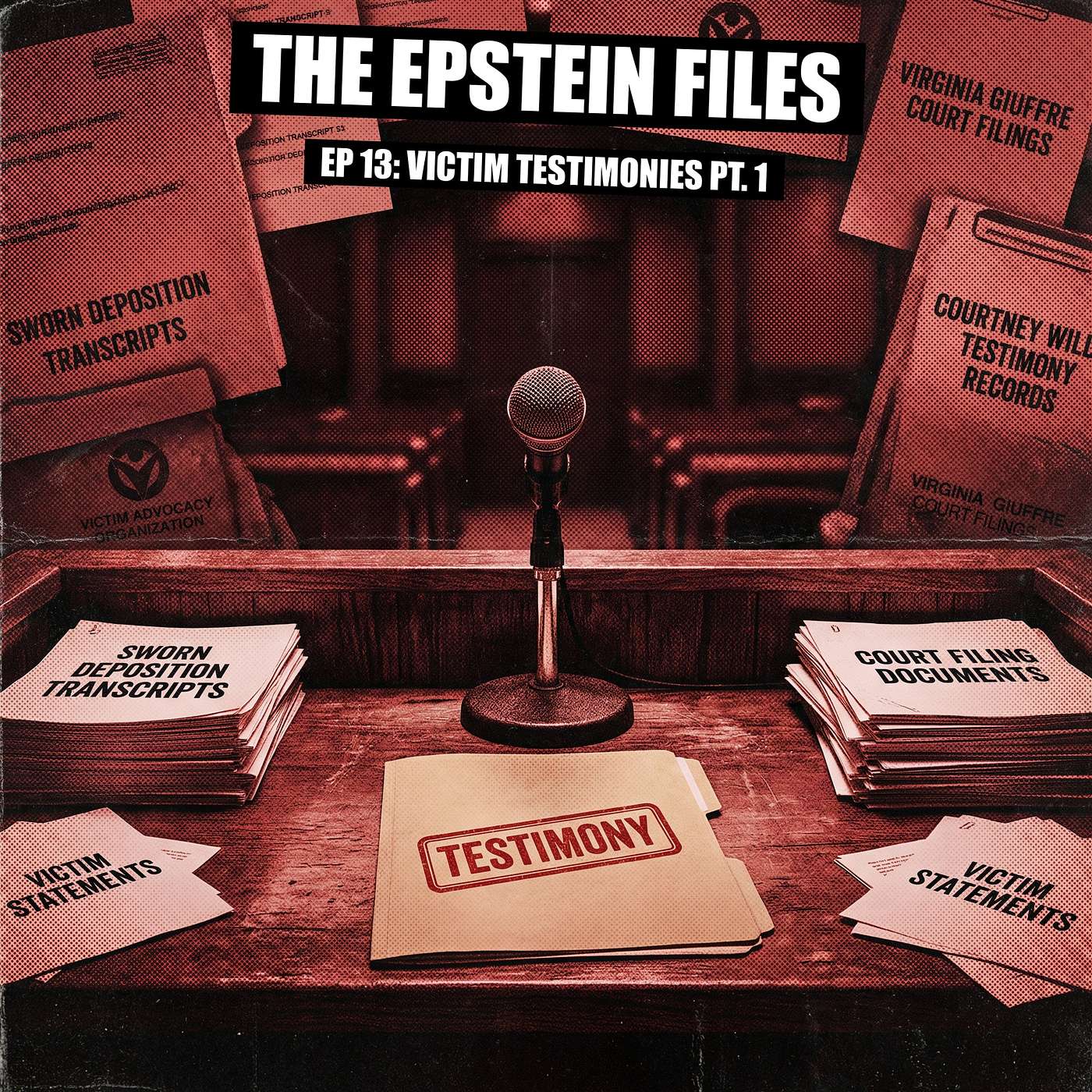 File 13 - Victim Testimonies: Giuffre and Wild Speak Out (Part 1)