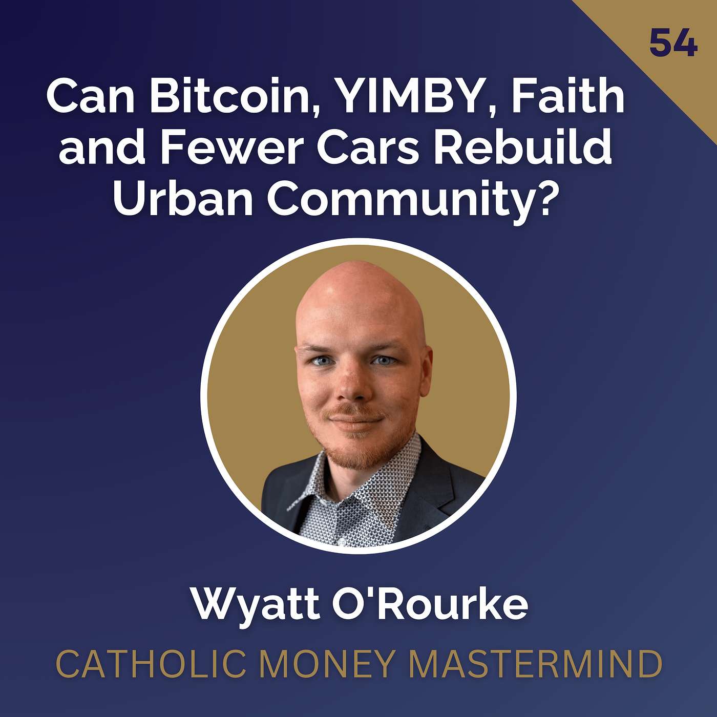 Catholic Money Mastermind - Financial Planning conversations with Catholic CFP® Practitioners