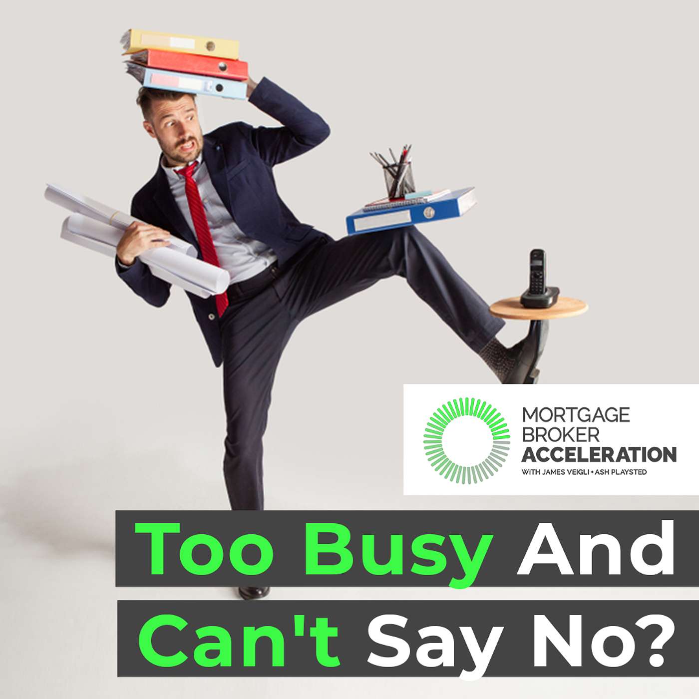 Too Busy And Can't Say No?