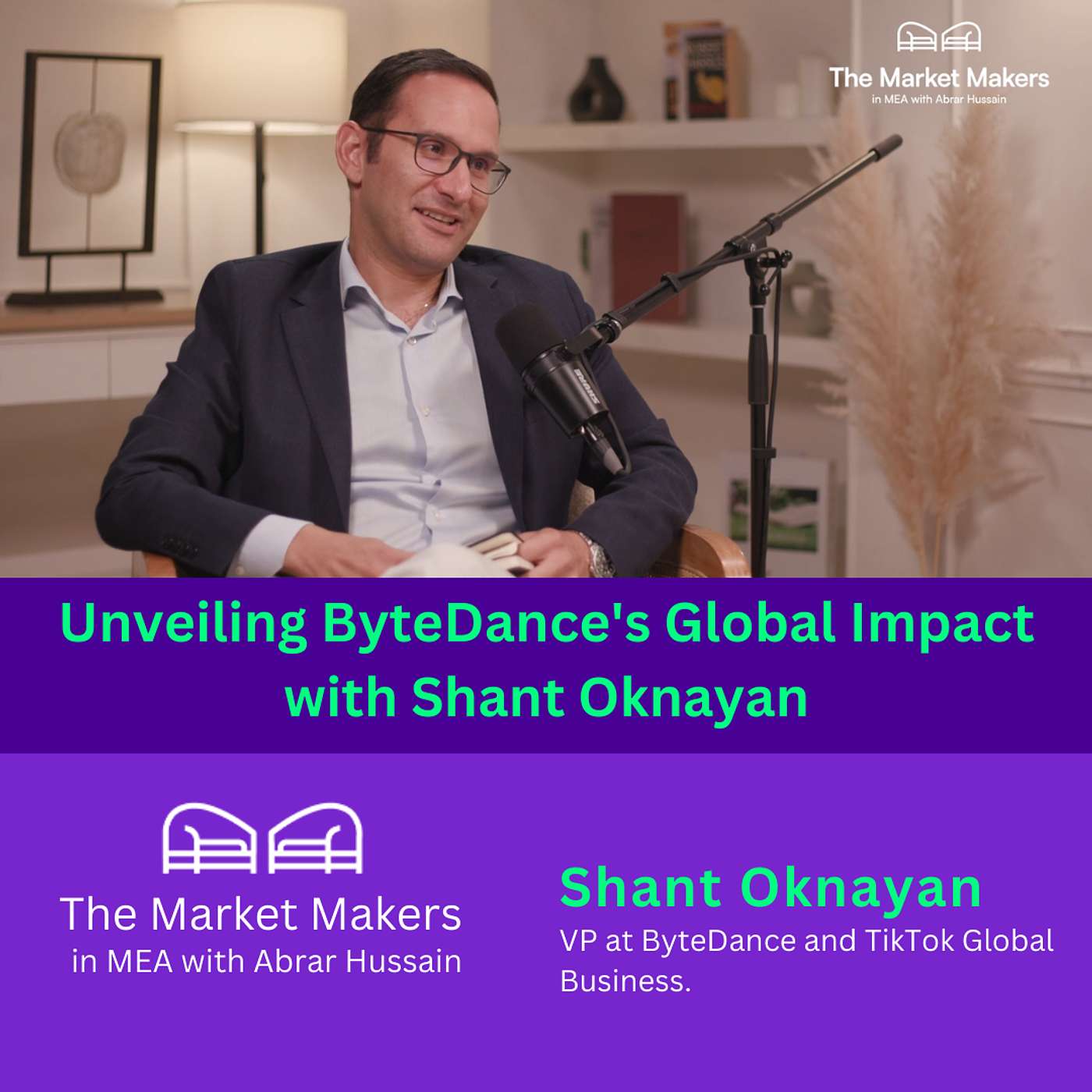 The Market Makers in MEA with Abrar Hussain