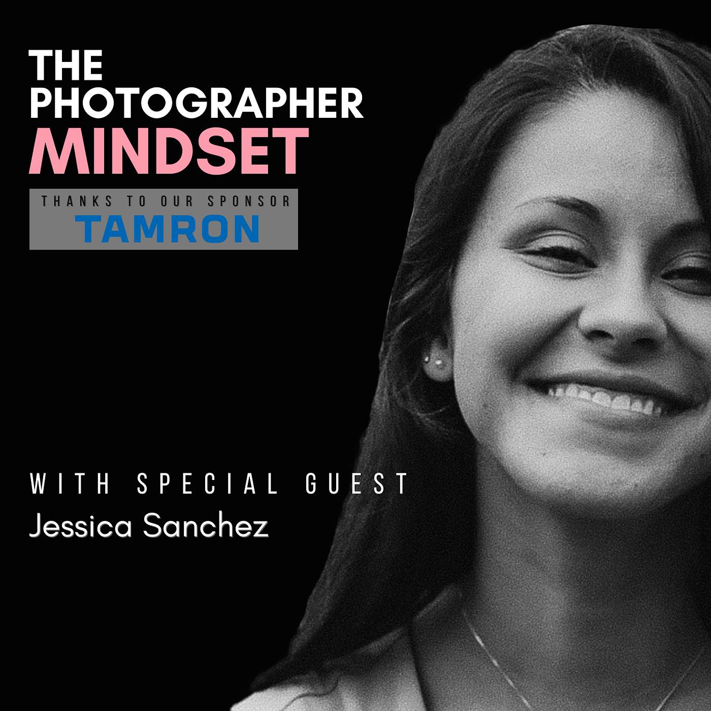 The Importance of Being Relatable in Photography with Jessica Sanchez