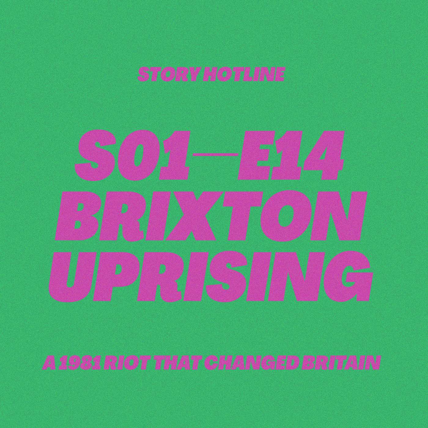 The Brixton Uprising