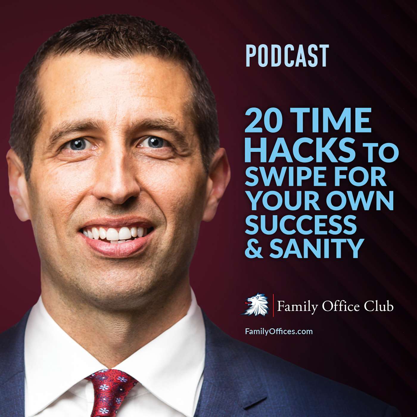 Family Office Podcast: Billionaire & Centimillionaire Interviews & Investor Club Insights