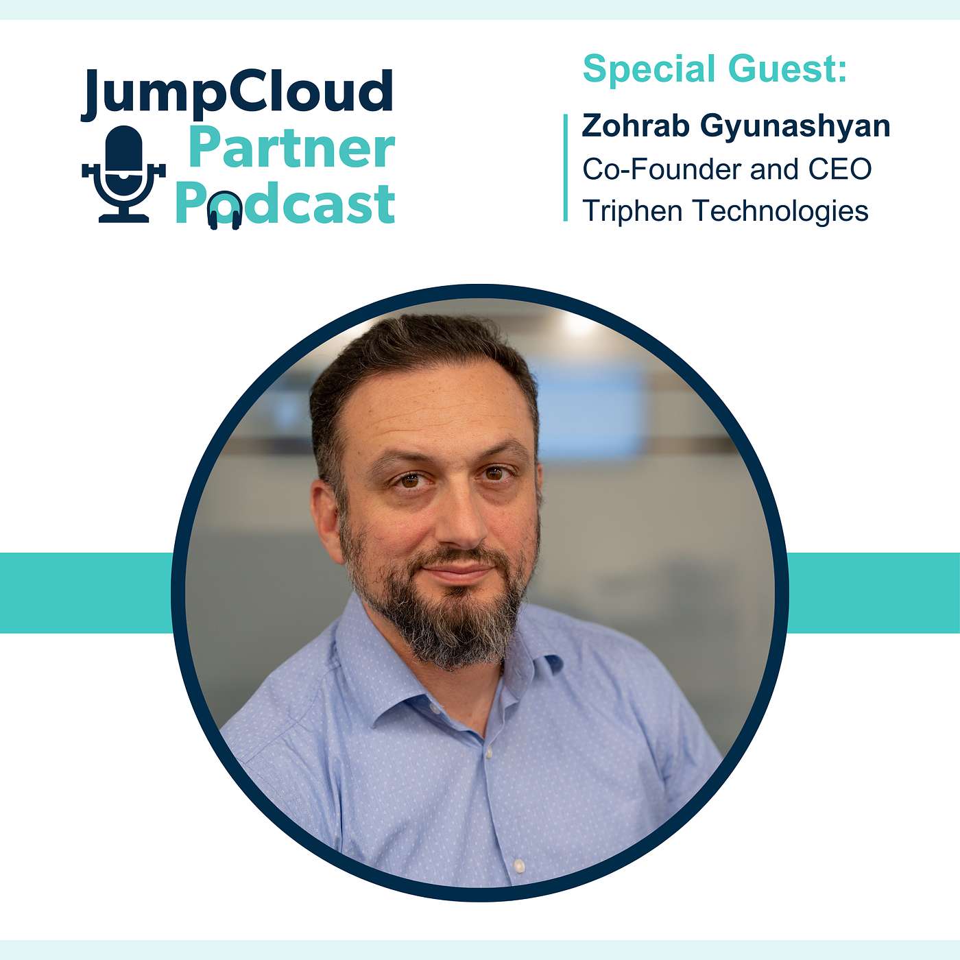 JumpCloud Partner Podcast - 20. Zohrab Gyunashyan, Triphen Technologies - Elevating Hospitality IT with JumpCloud