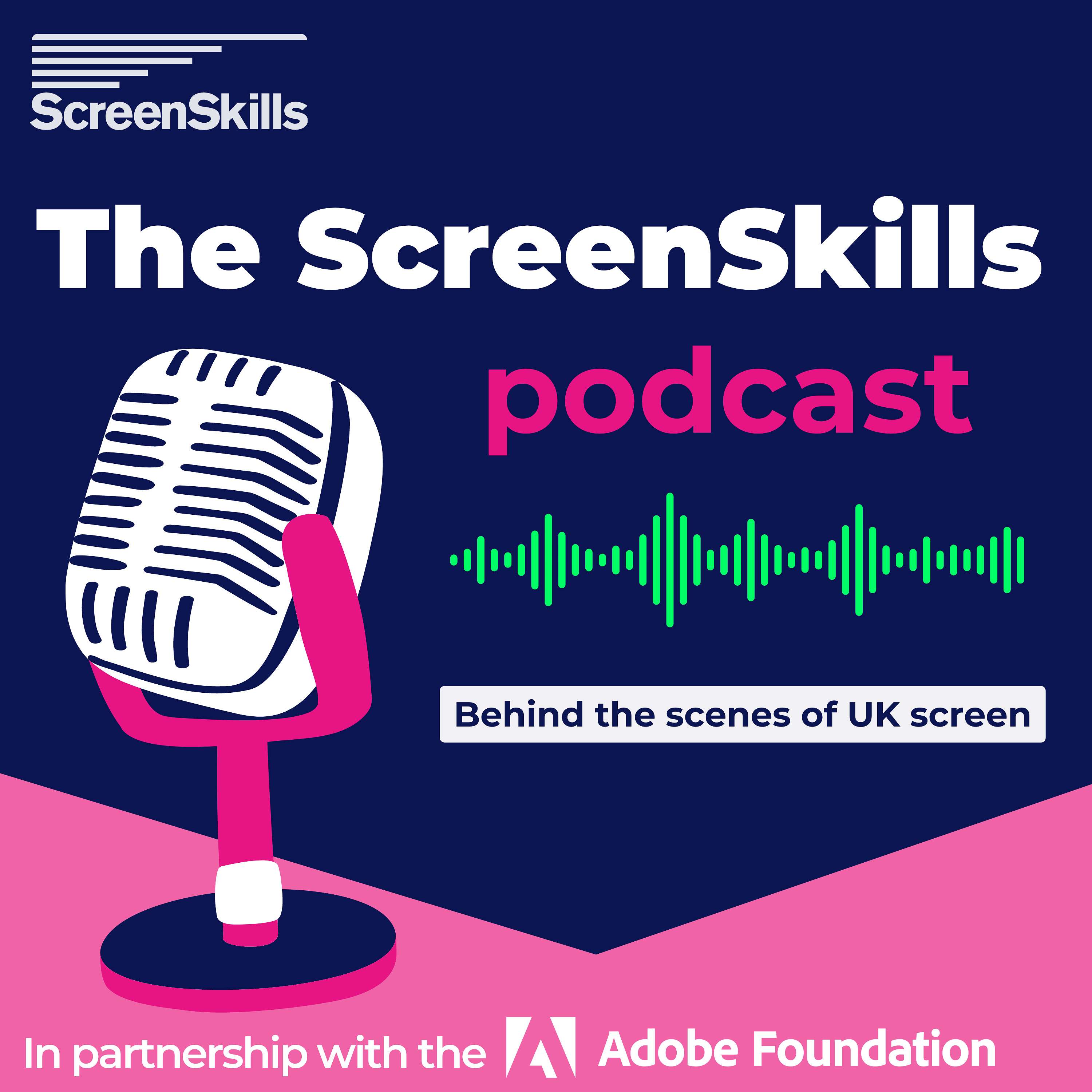 The ScreenSkills Podcast