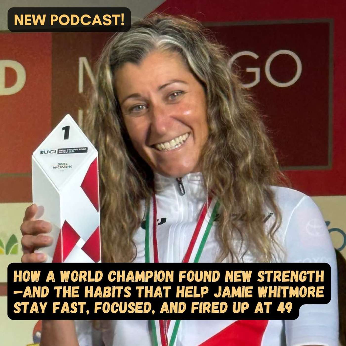 #81 How a World Champion Found New Strength—And the Habits That Help Jamie Whitmore Stay Fast, Focused, and Fired Up at 49