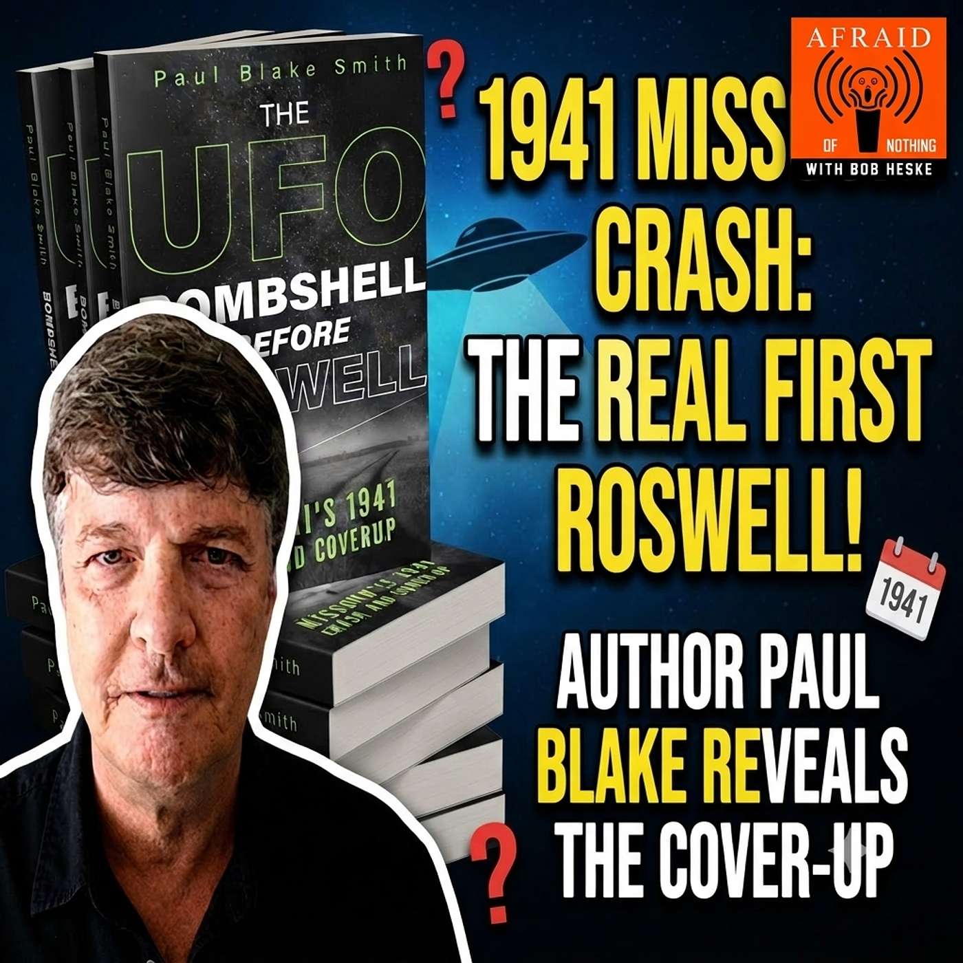 Afraid of Before Roswell: The 1941 UFO Crash They Buried