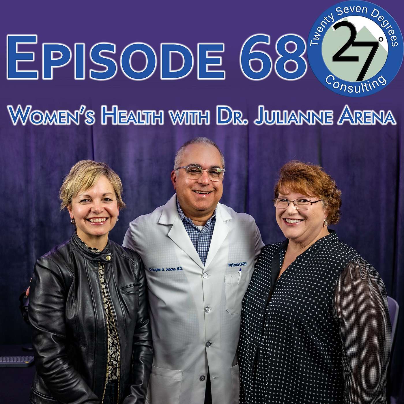 Episode 68: Women’s Health with Dr. Julianne Arena