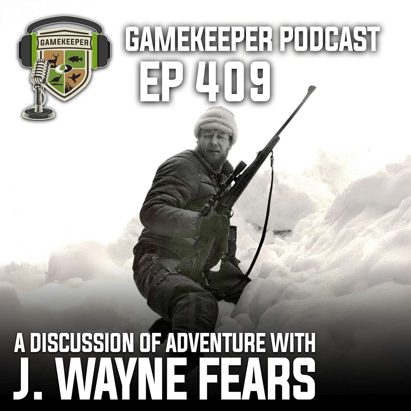 EP:409 | A Discussion of Adventure with J. Wayne Fears