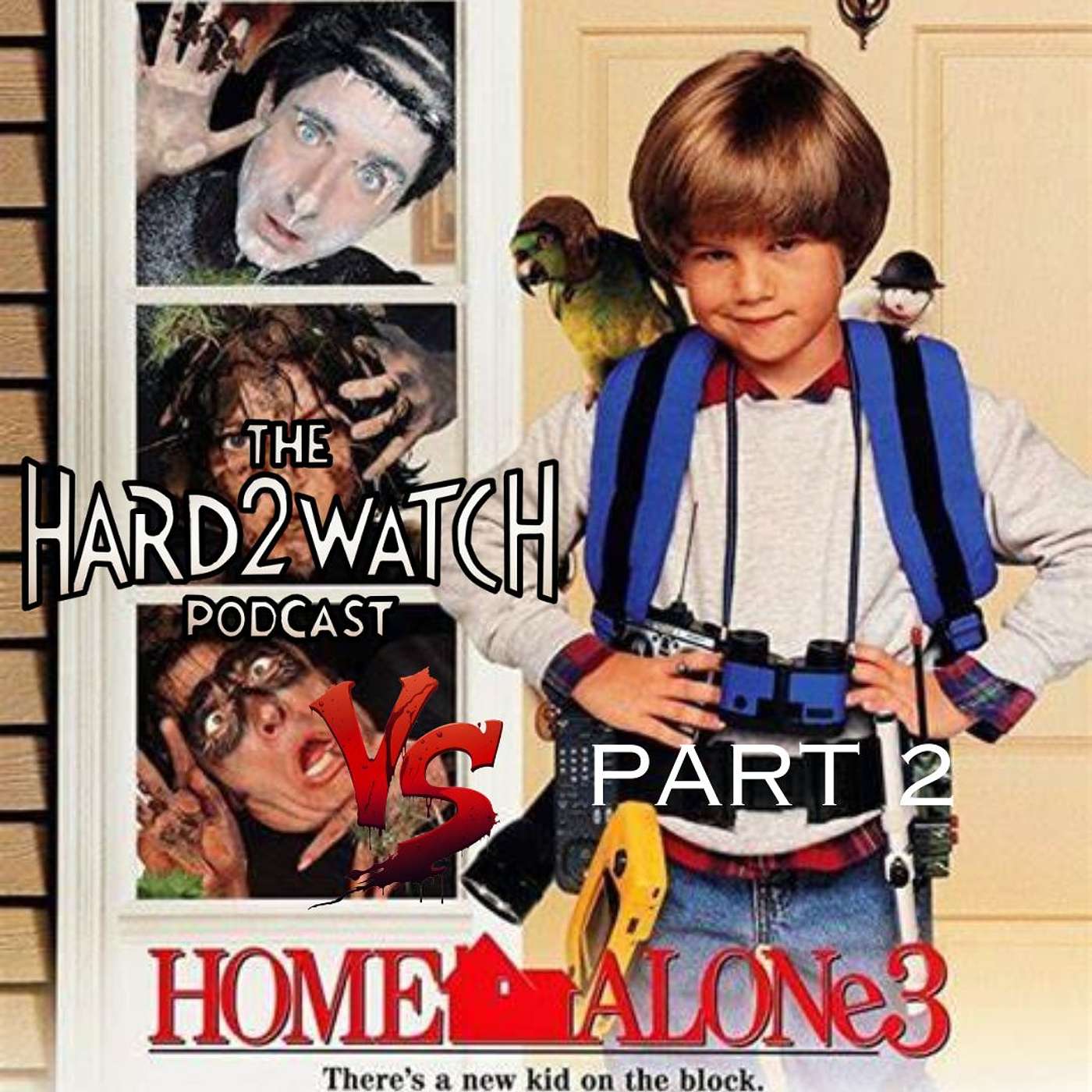 26 - Home Alone 3 Part 2