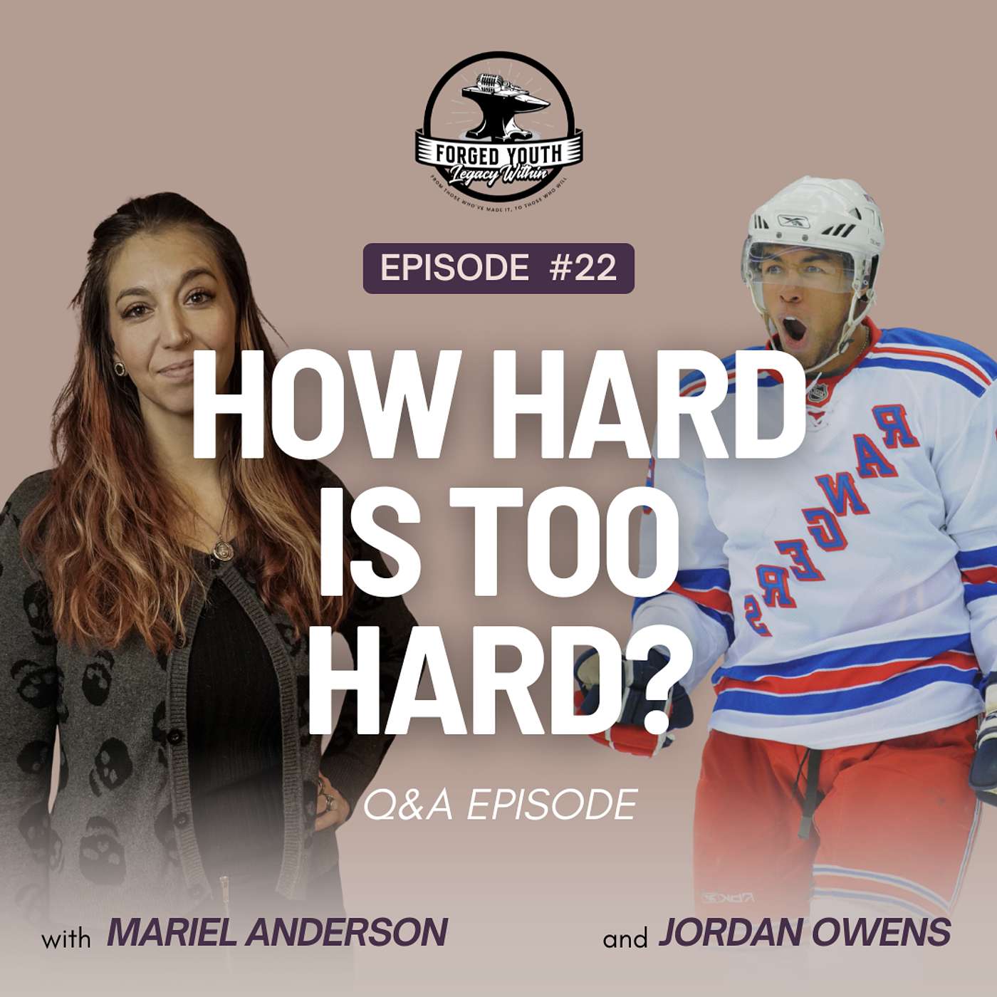 Ep. 22 - How Hard is Too Hard? Q&A with Mariel Anderson and Jordan Owens