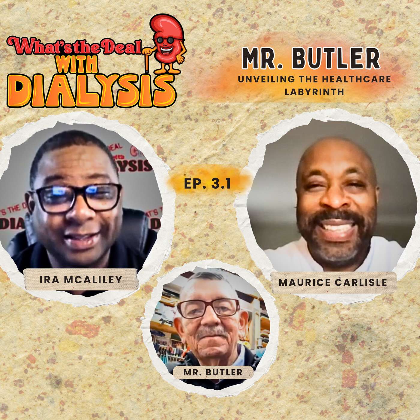 Episode 3.1 Mr. Butler: Unveiling the Healthcare Labyrinth: Patient and Professional Advocacy in the Face of Adversity episode artwork