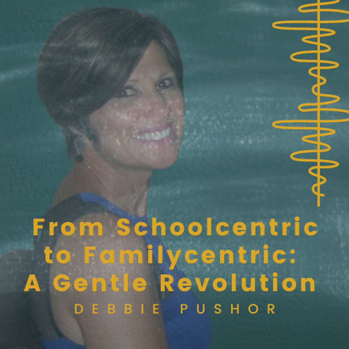 From Schoolcentric to Familycentric: A Gentle Revolution