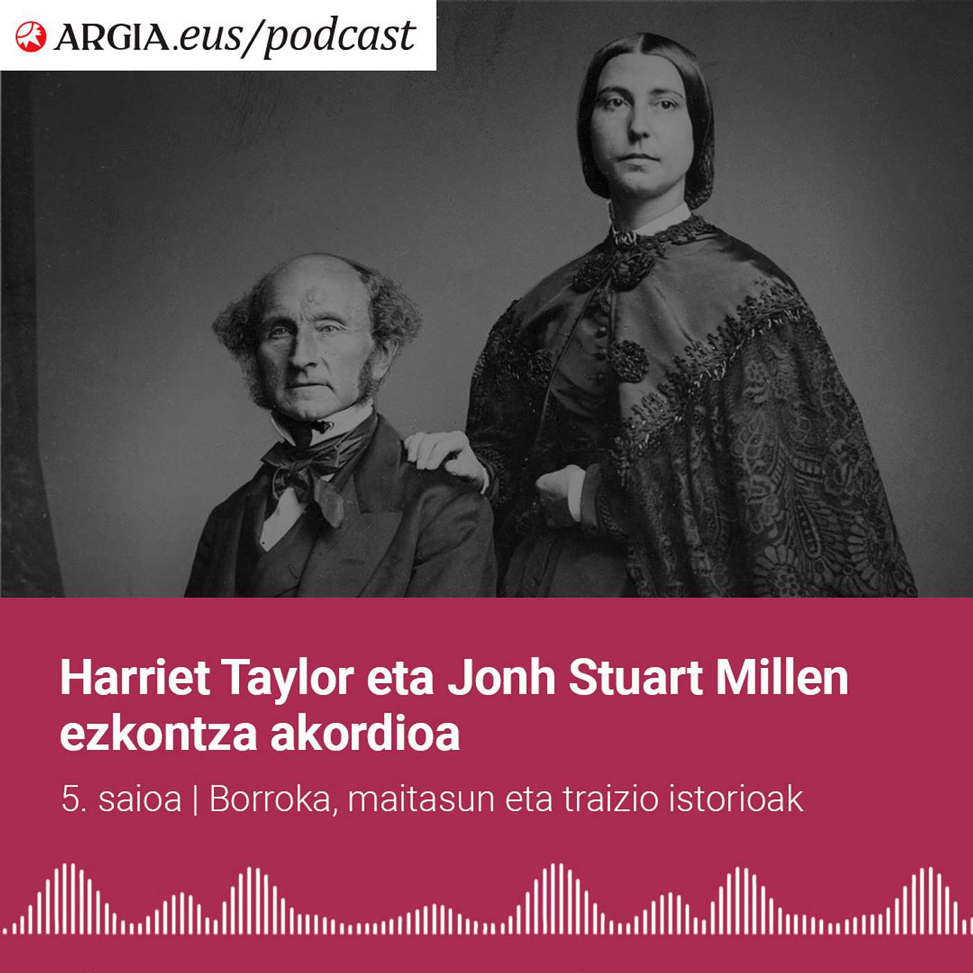 Zer adostu zuten Jonh Stuart Mill eta Harriet Taylorrek ezkondu aurretik? episode artwork