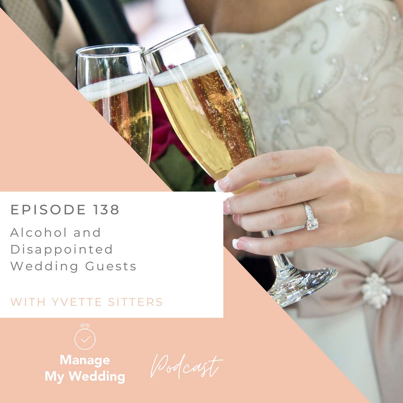 Alcohol and Disappointed Wedding Guests MMW 138
