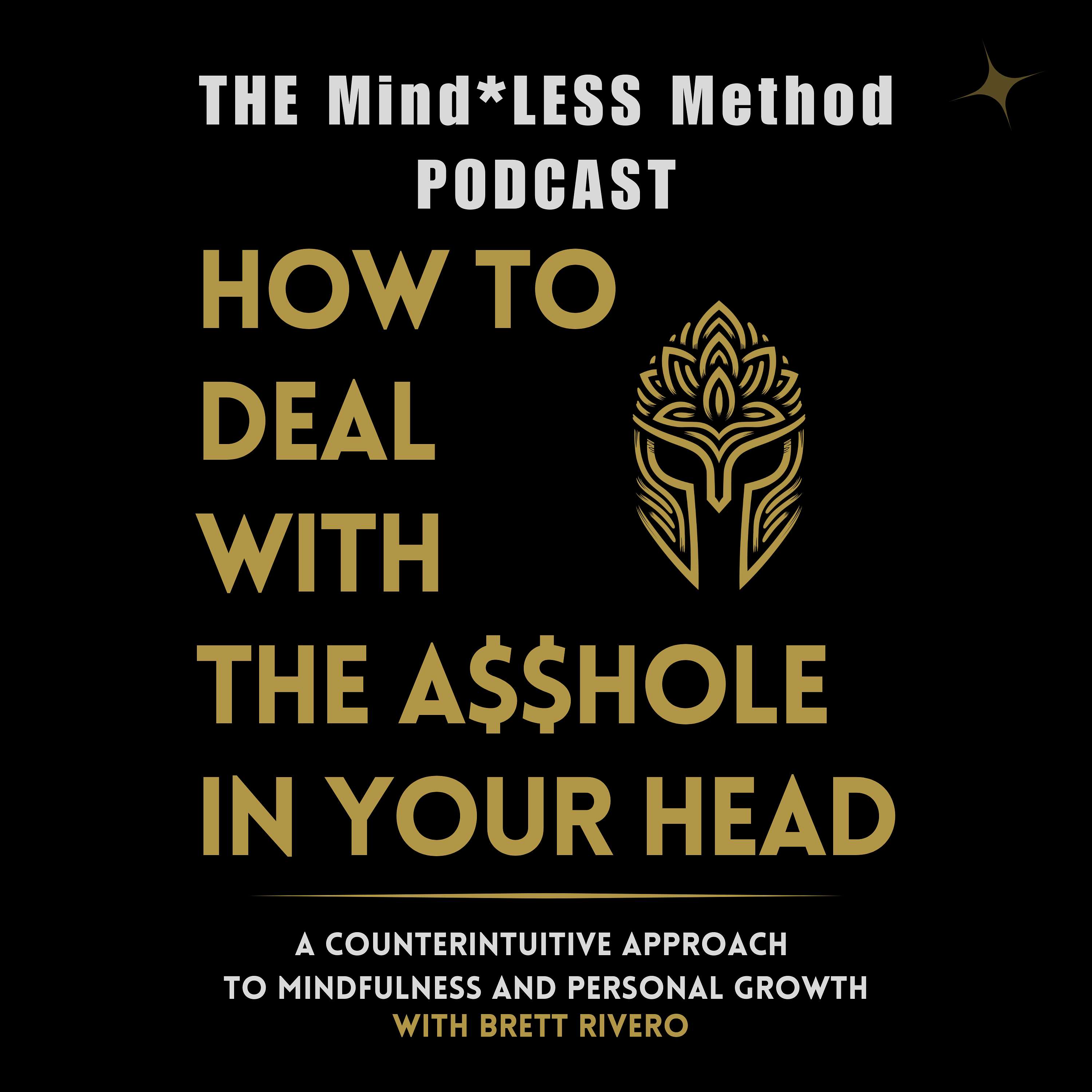 The Mindless Method Podcast