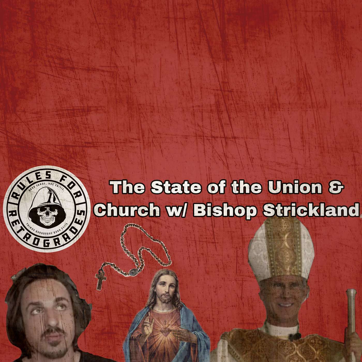 The State of the Union and the Church w/ Bishop Strickland