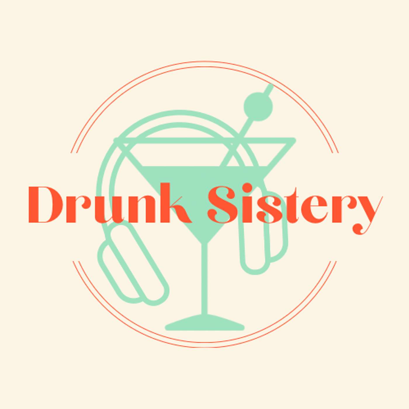 Drunk Sistery Podcast