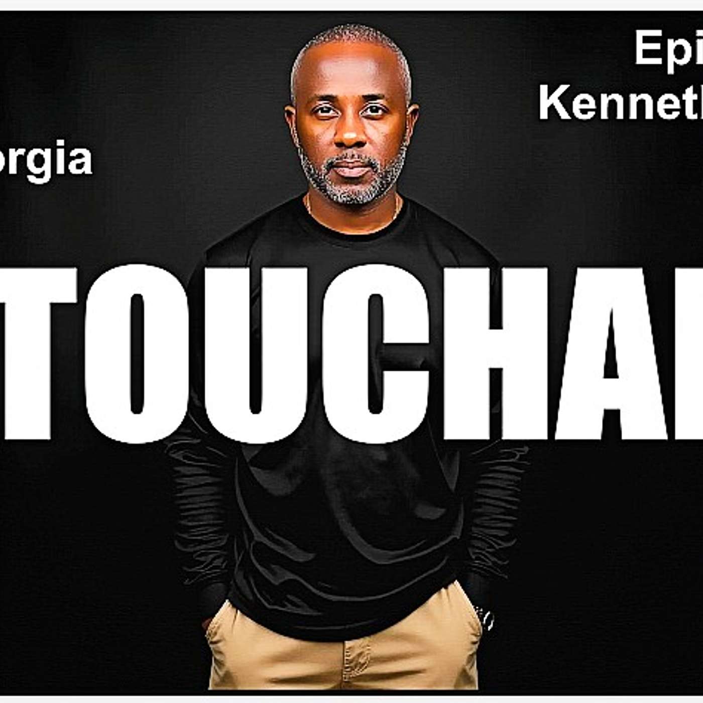 UNTOUCHABLE  -  Episode #2963  -  11/18/2025 -  9:00pm.  -  Atlanta Georgia