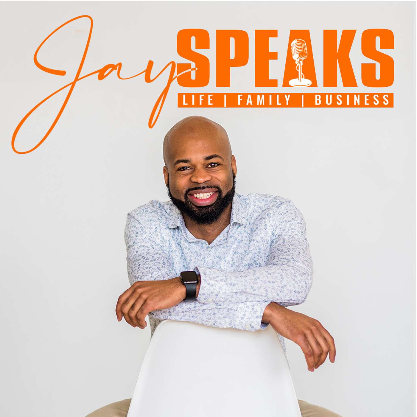 Jay Speaks Life|Family|Business Jay Speaks Life|Family|Business