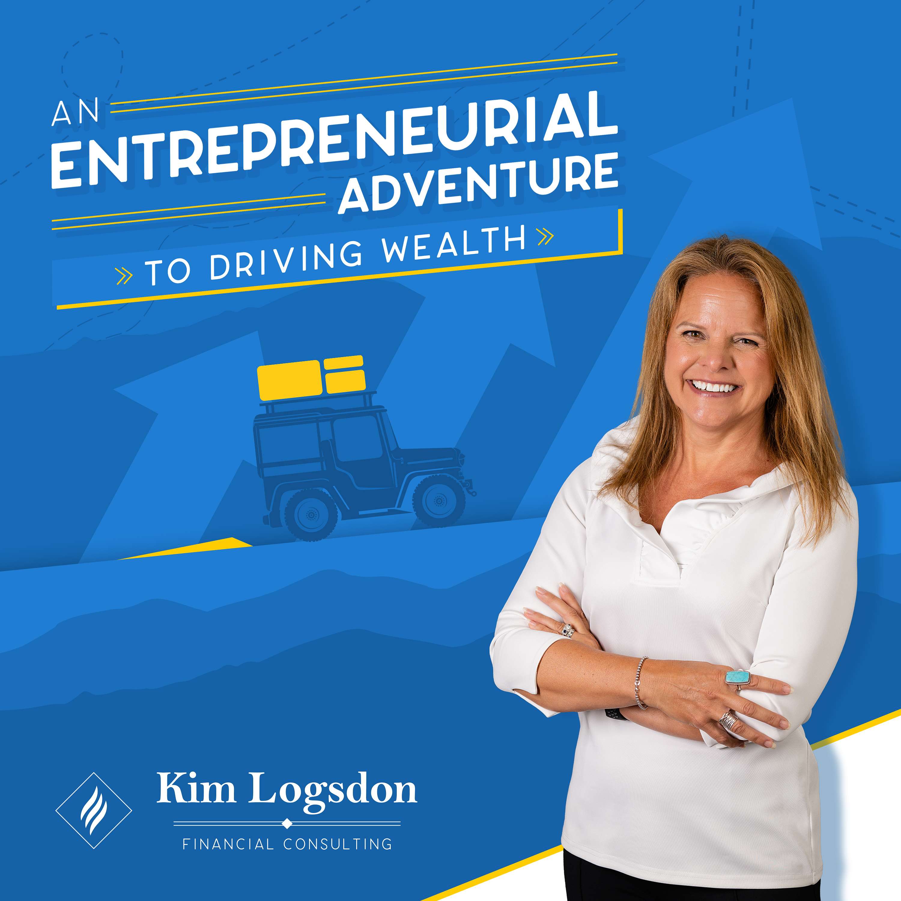 Entrepreneurial Adventure to Driving Wealth with Kim Logsdon podcast artwork