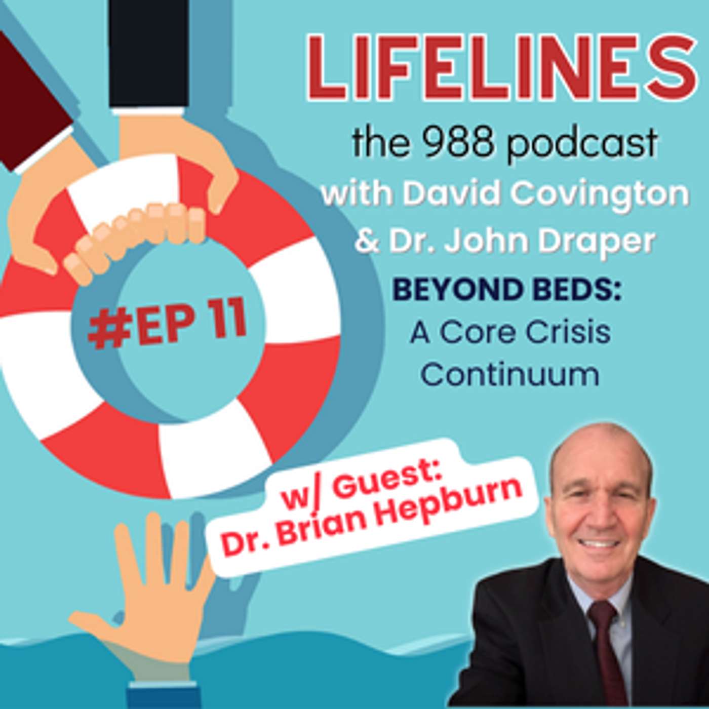 Lifelines with David and John: The 988 Podcast