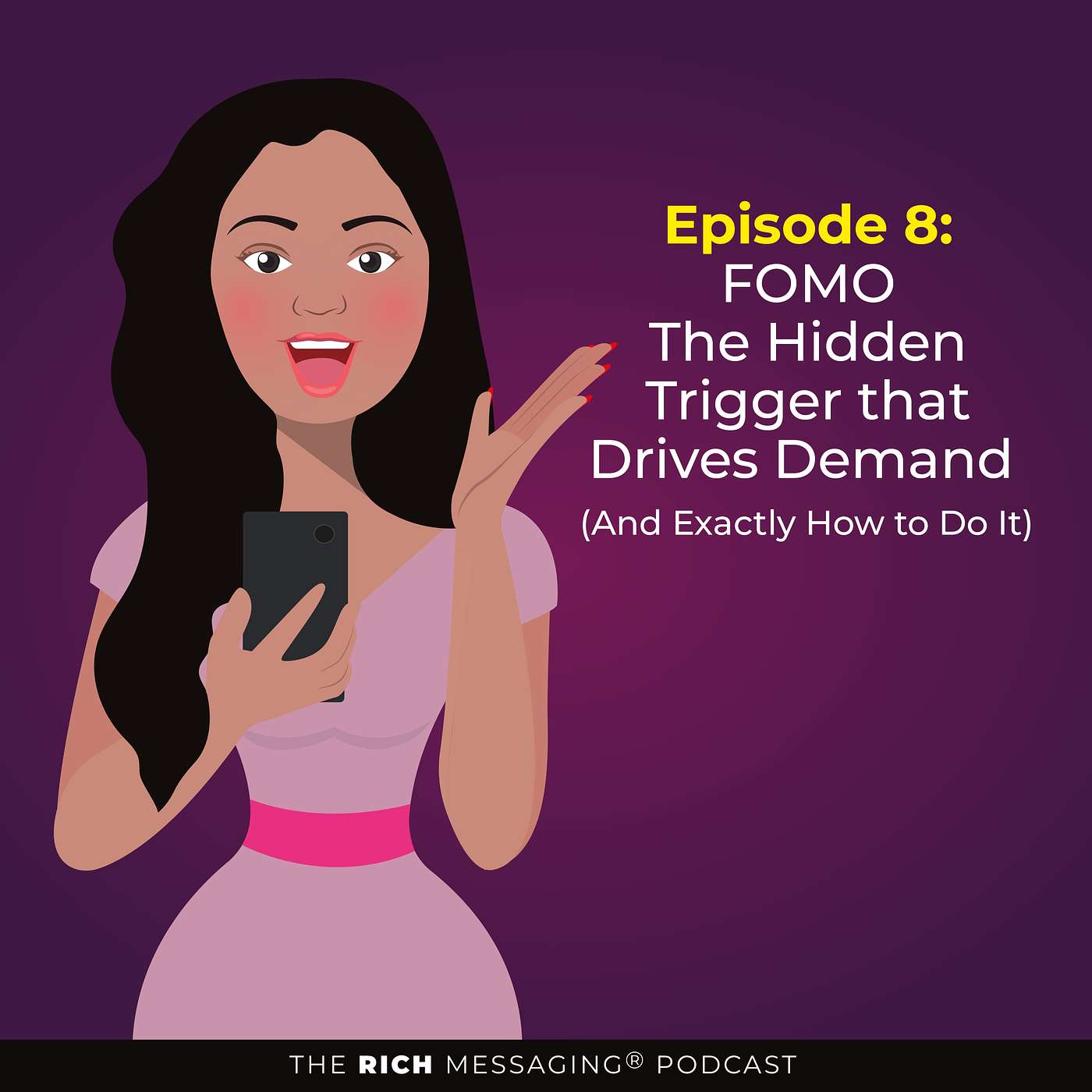 FOMO - The Hidden Trigger that Drives Demand for Your Product (And Exactly How to Do It) episode artwork
