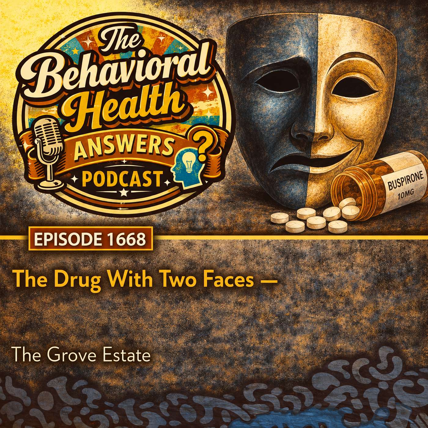 Episode 1668: The Drug With Two Faces | The Grove Estate episode artwork