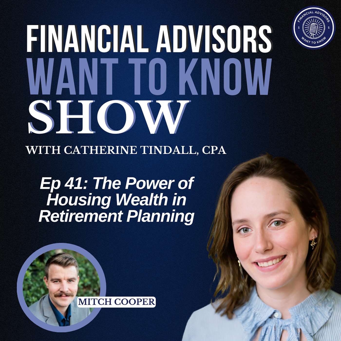 Financial Advisors Want To Know Podcast